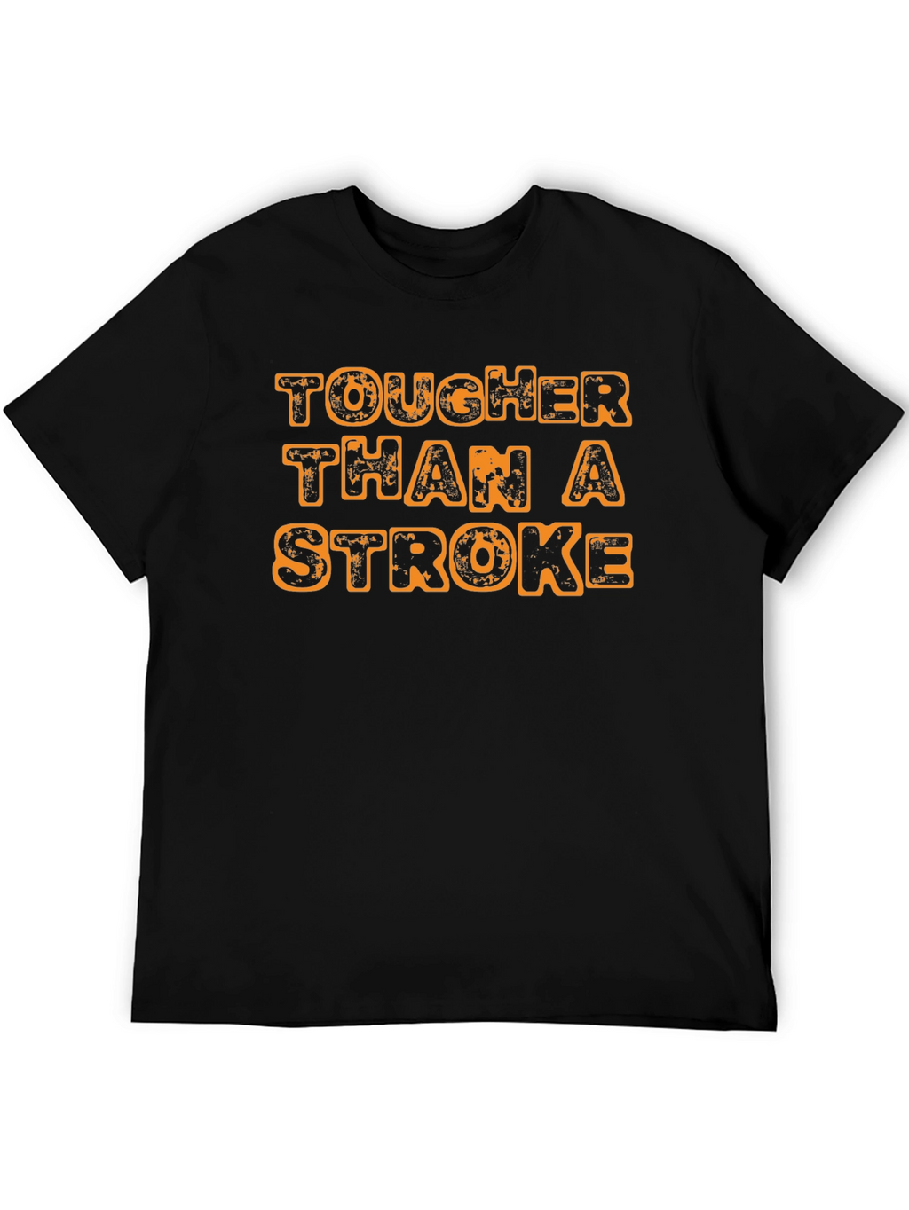 Tougher Than A Stroke Graphic Tee