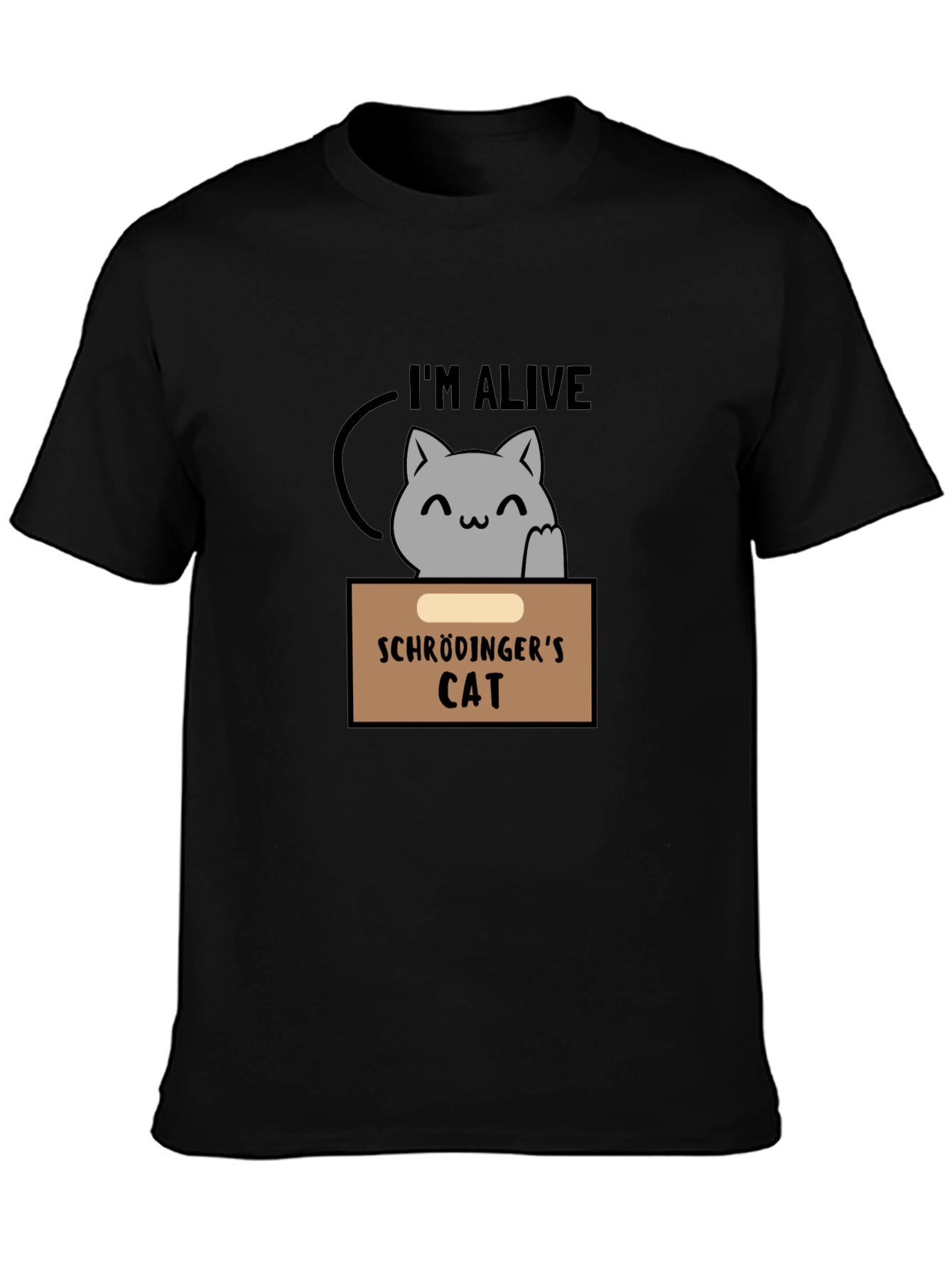 Schrödingers Cat T-Shirt - Im Alive Design