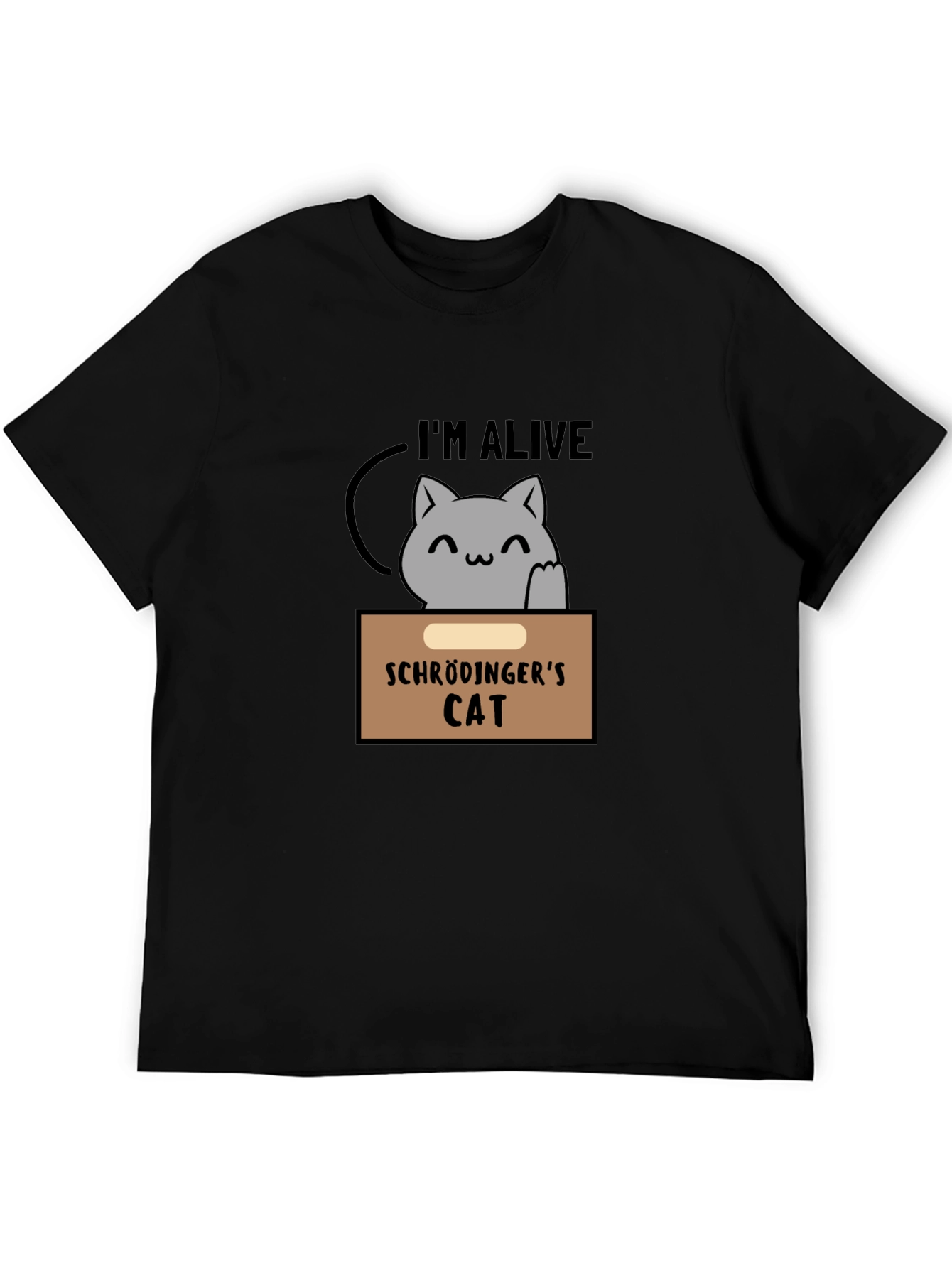 Schrödingers Cat T-Shirt - Im Alive Design