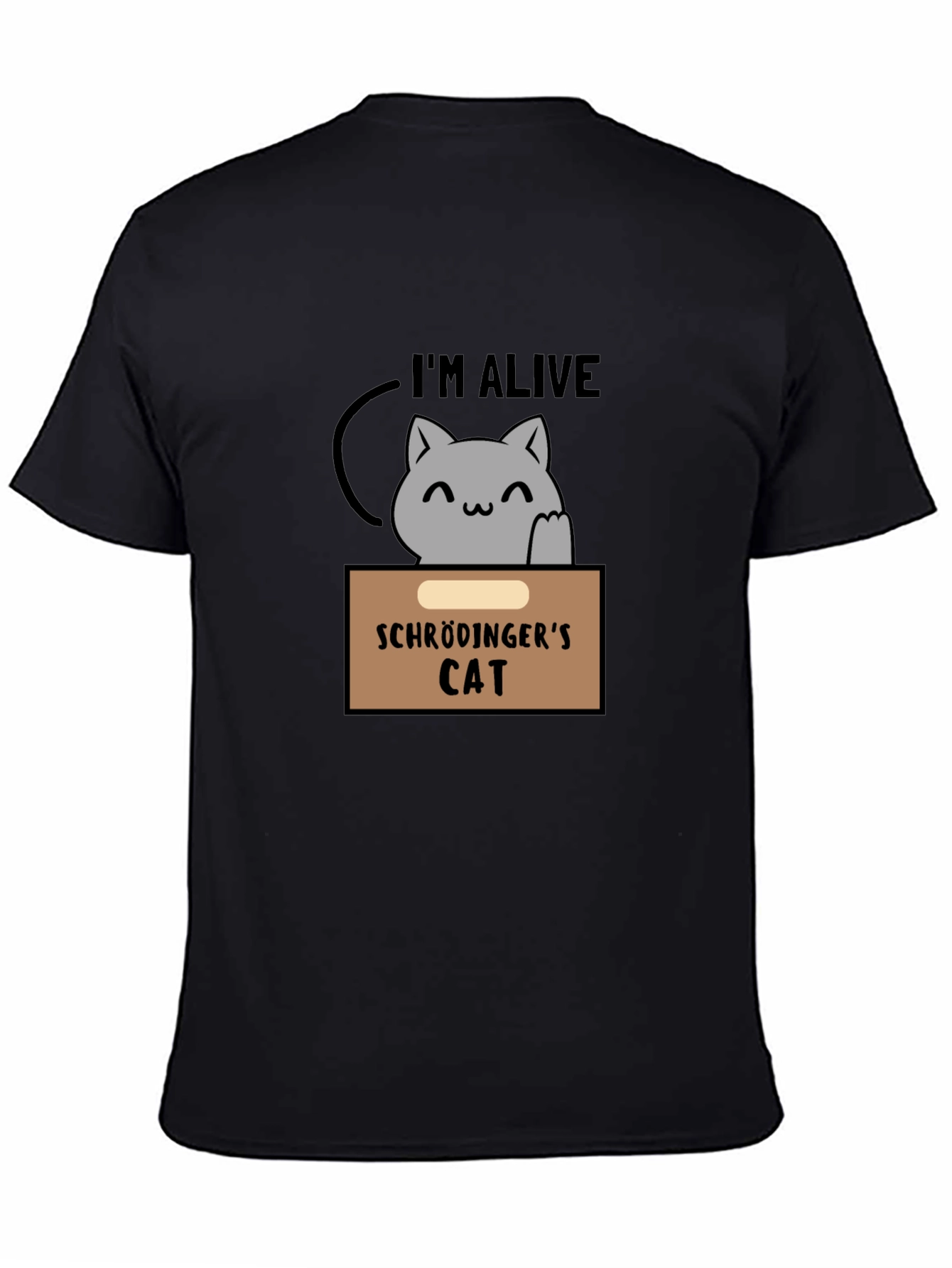 Schrödingers Cat T-Shirt - Im Alive Design