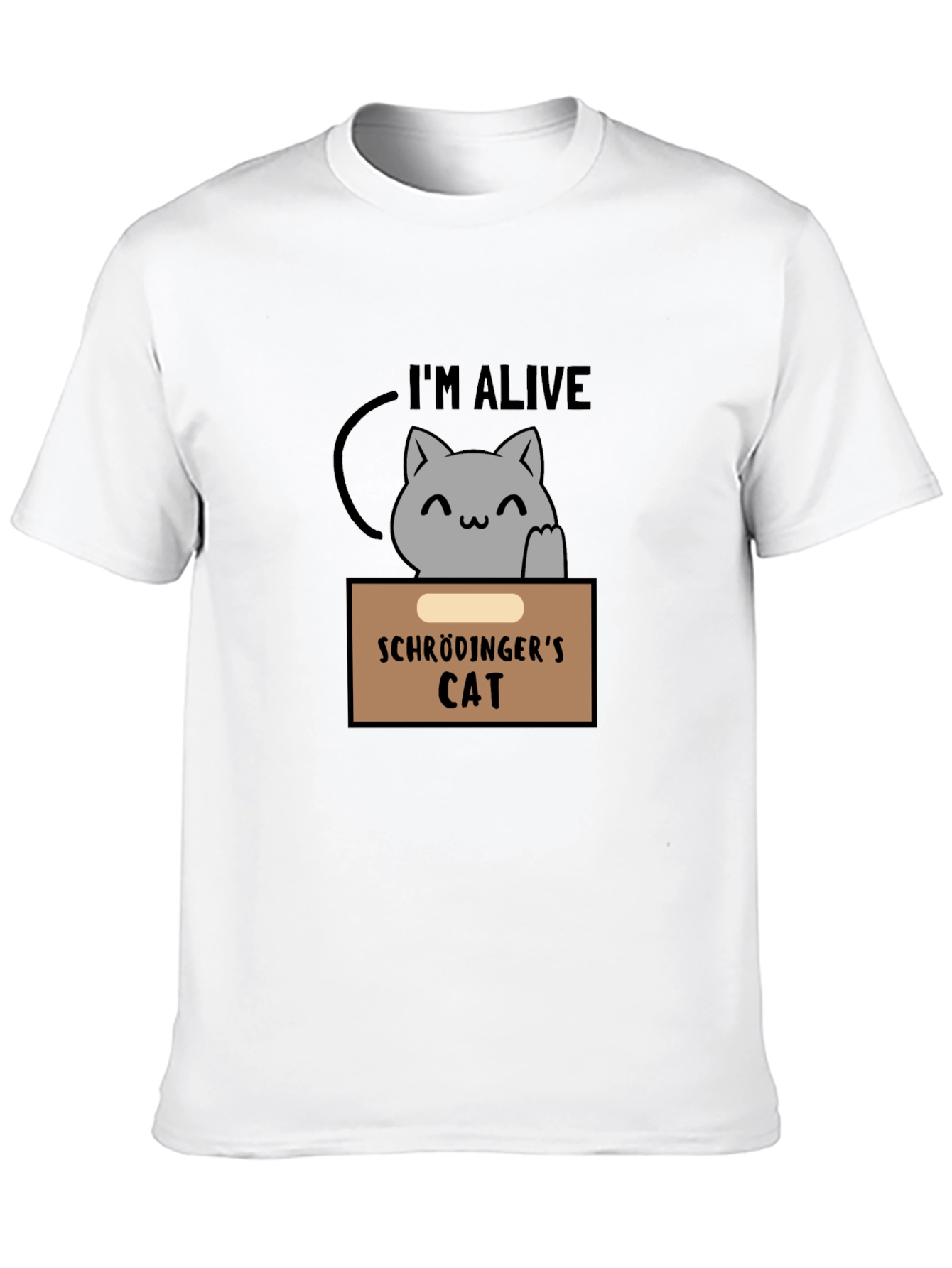 Schrödingers Cat T-Shirt - Im Alive Design