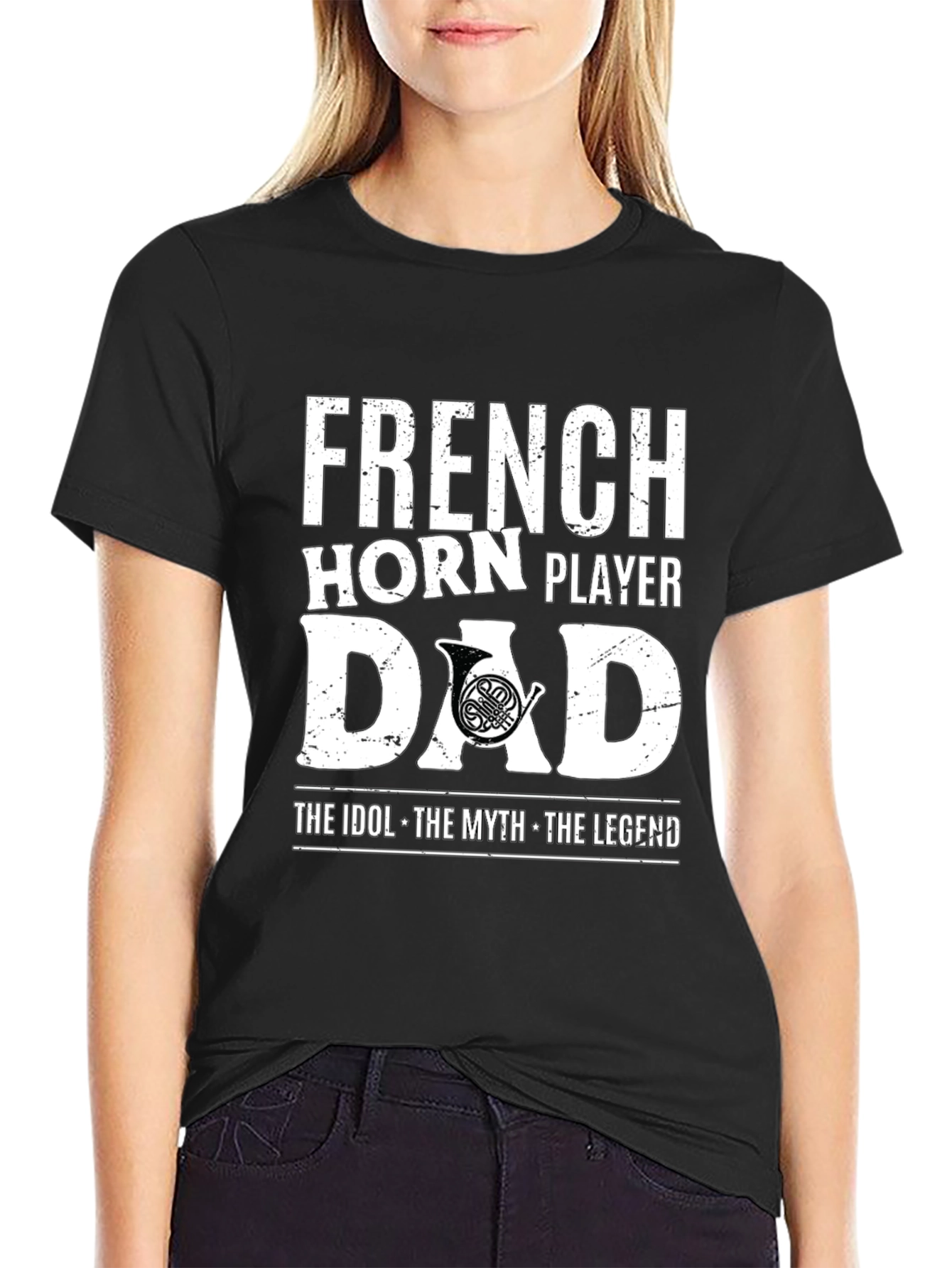 French Horn Player Dad T-Shirt - Idol Myth Legend