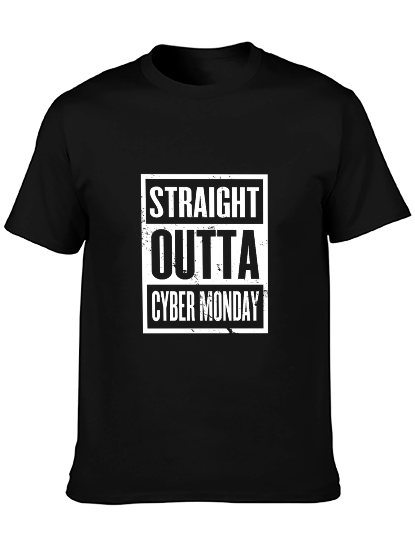 Straight Outta Cyber Monday Black T-Shirt