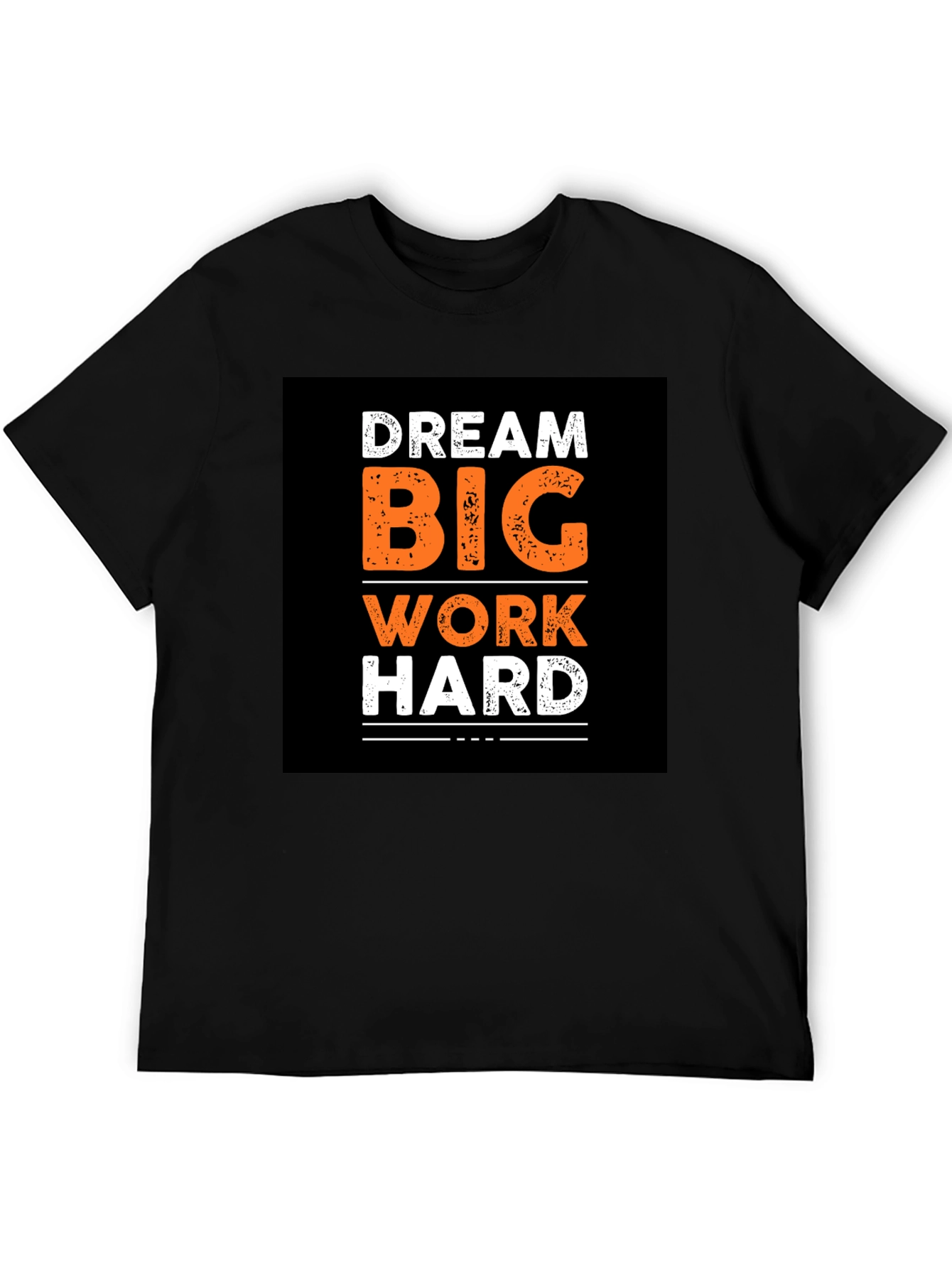 Dream Big Work Hard Graphic Print Black T-Shirt