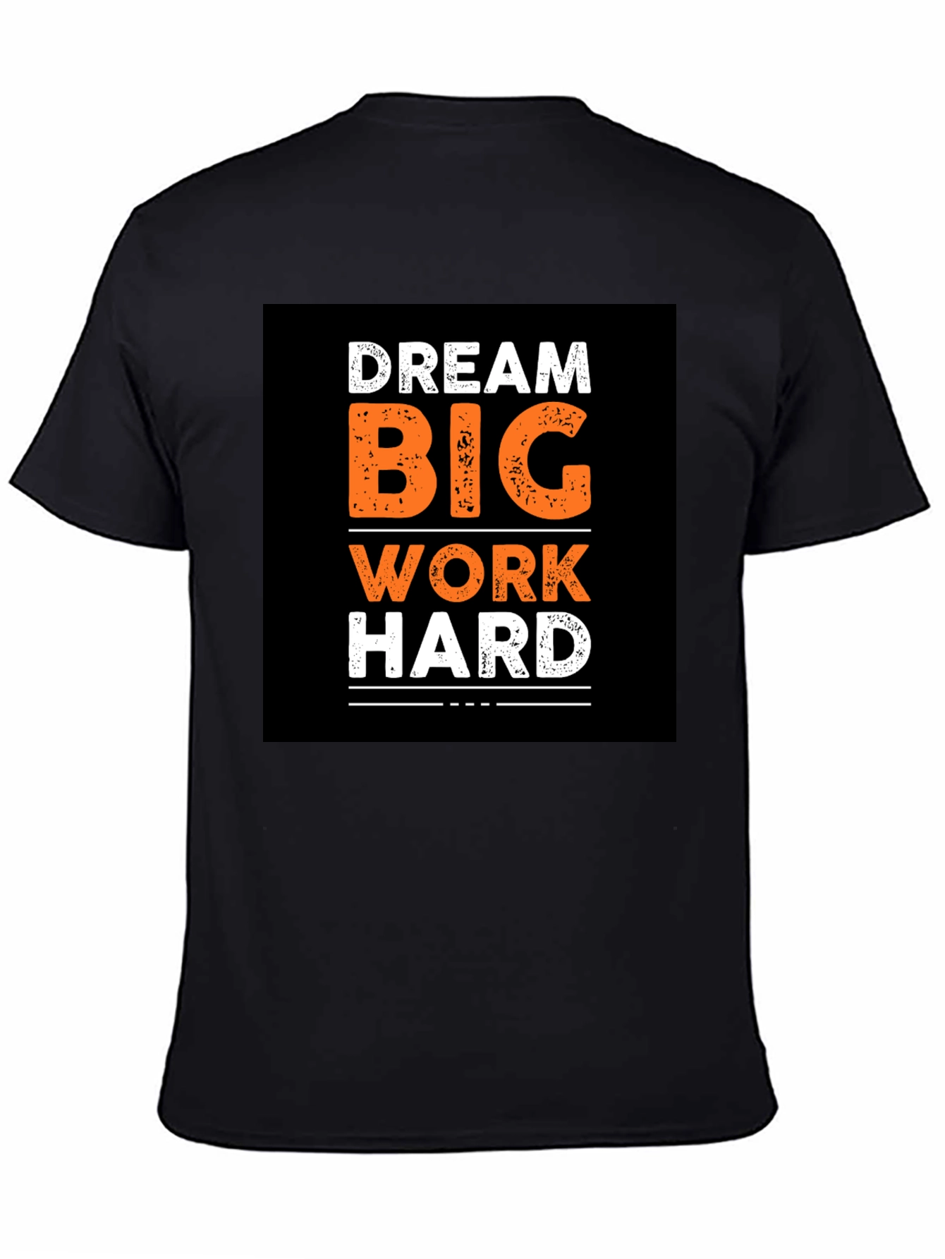 Dream Big Work Hard Graphic Print Black T-Shirt