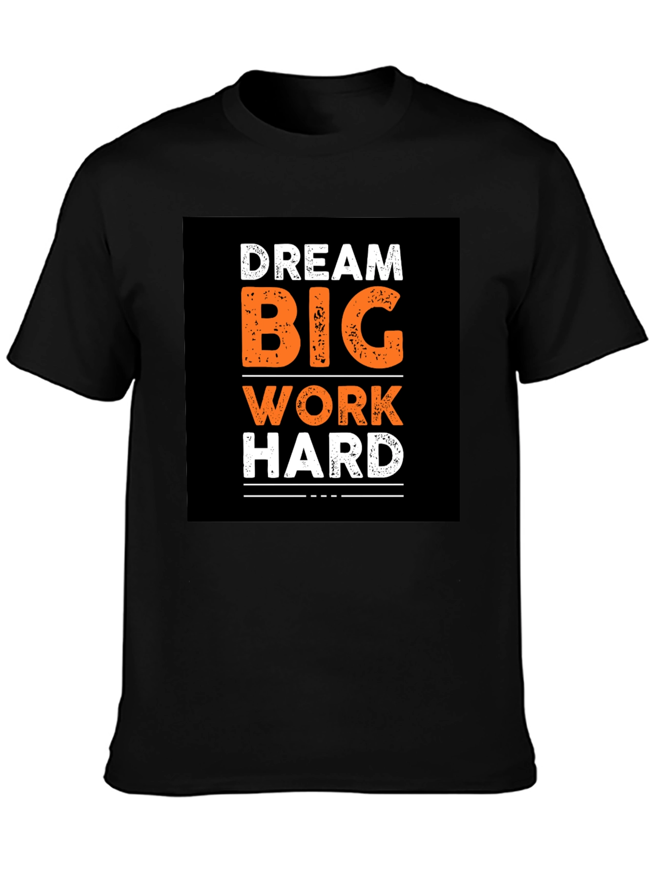 Dream Big Work Hard Graphic Print Black T-Shirt
