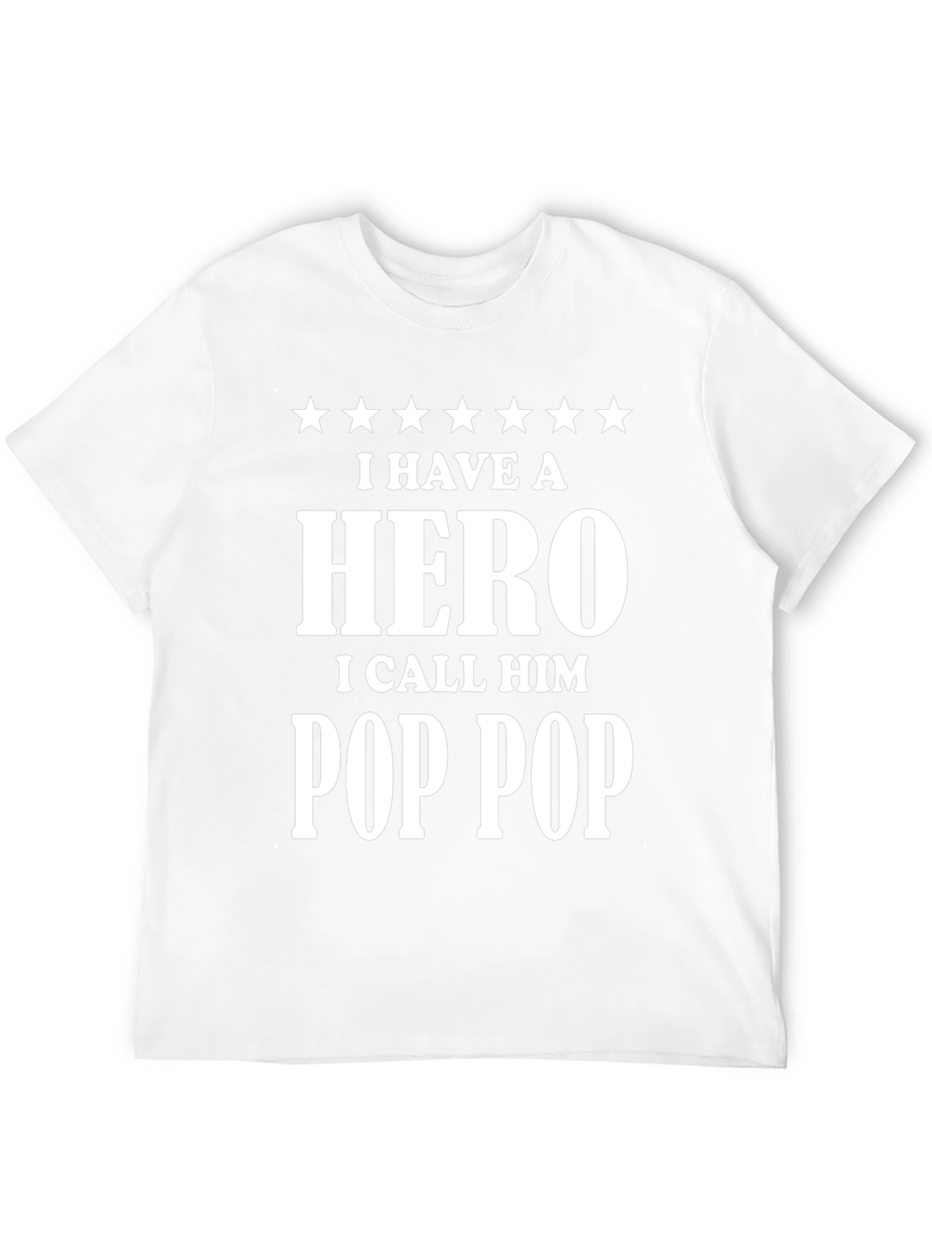I Have a Hero Pop Pop T-Shirt
