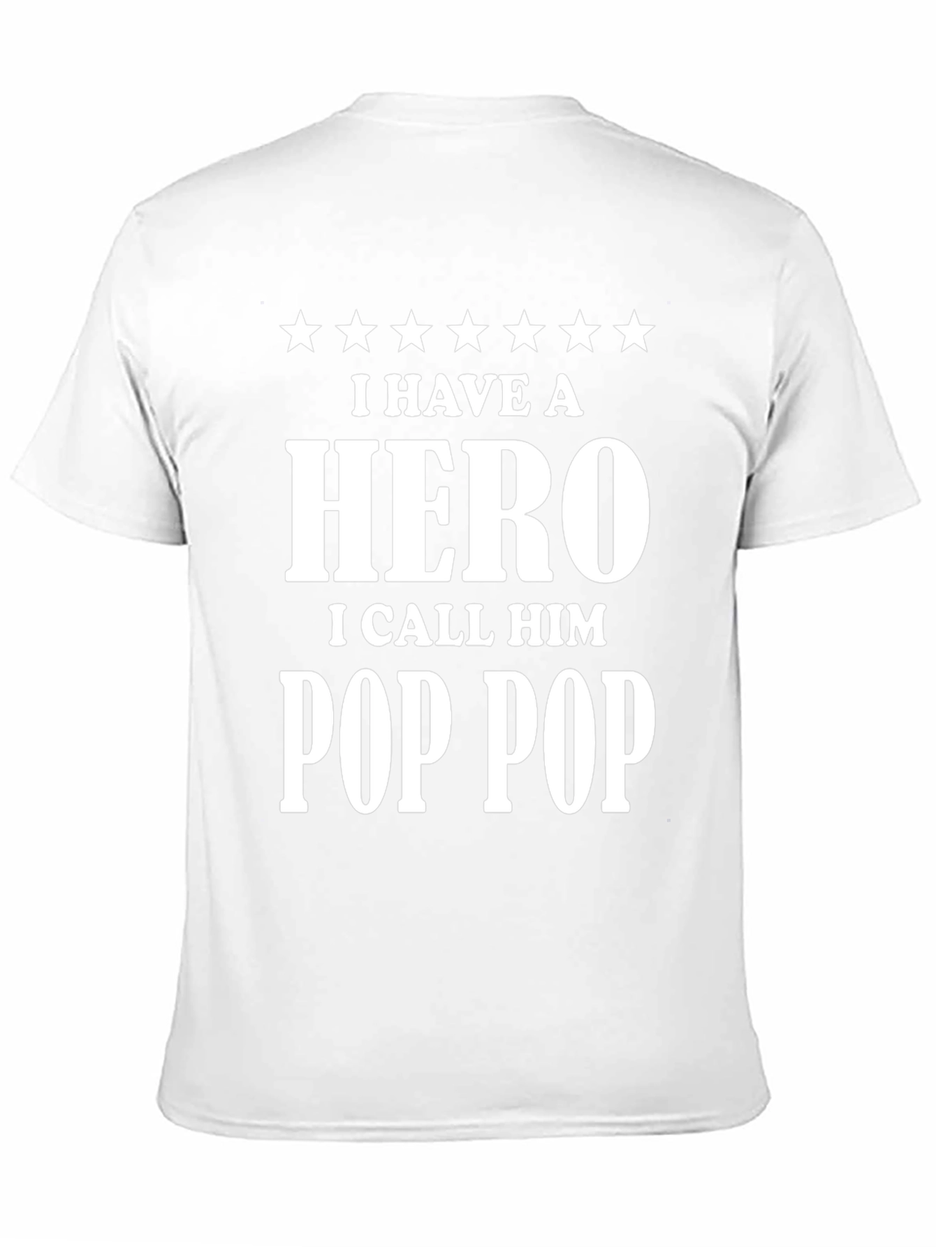 I Have a Hero Pop Pop T-Shirt