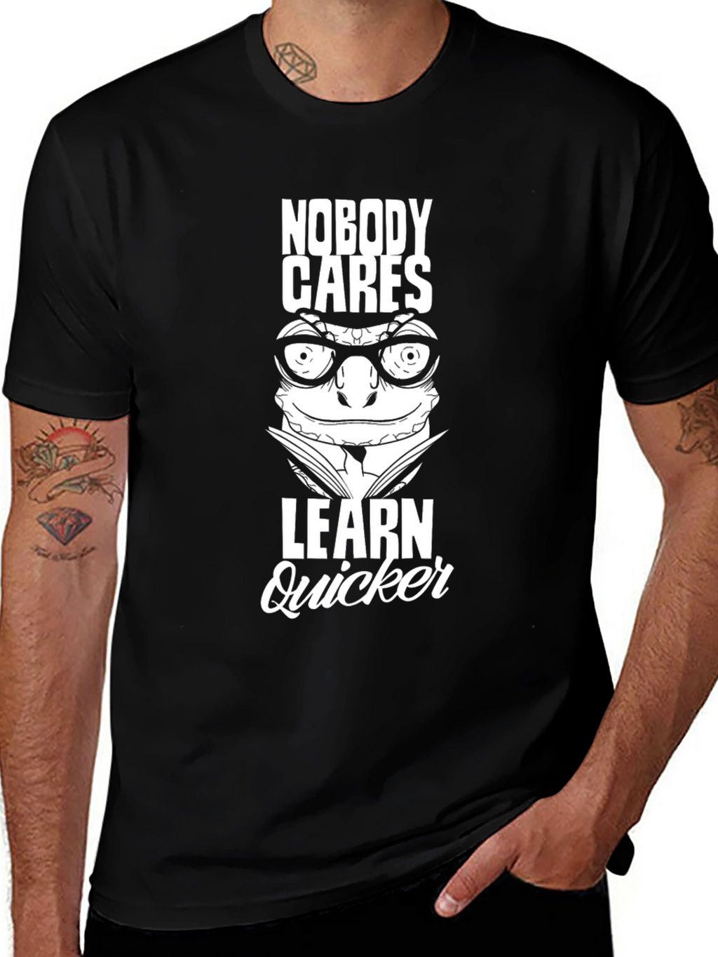 Nobody Cares Learn Quicker Graphic Tee