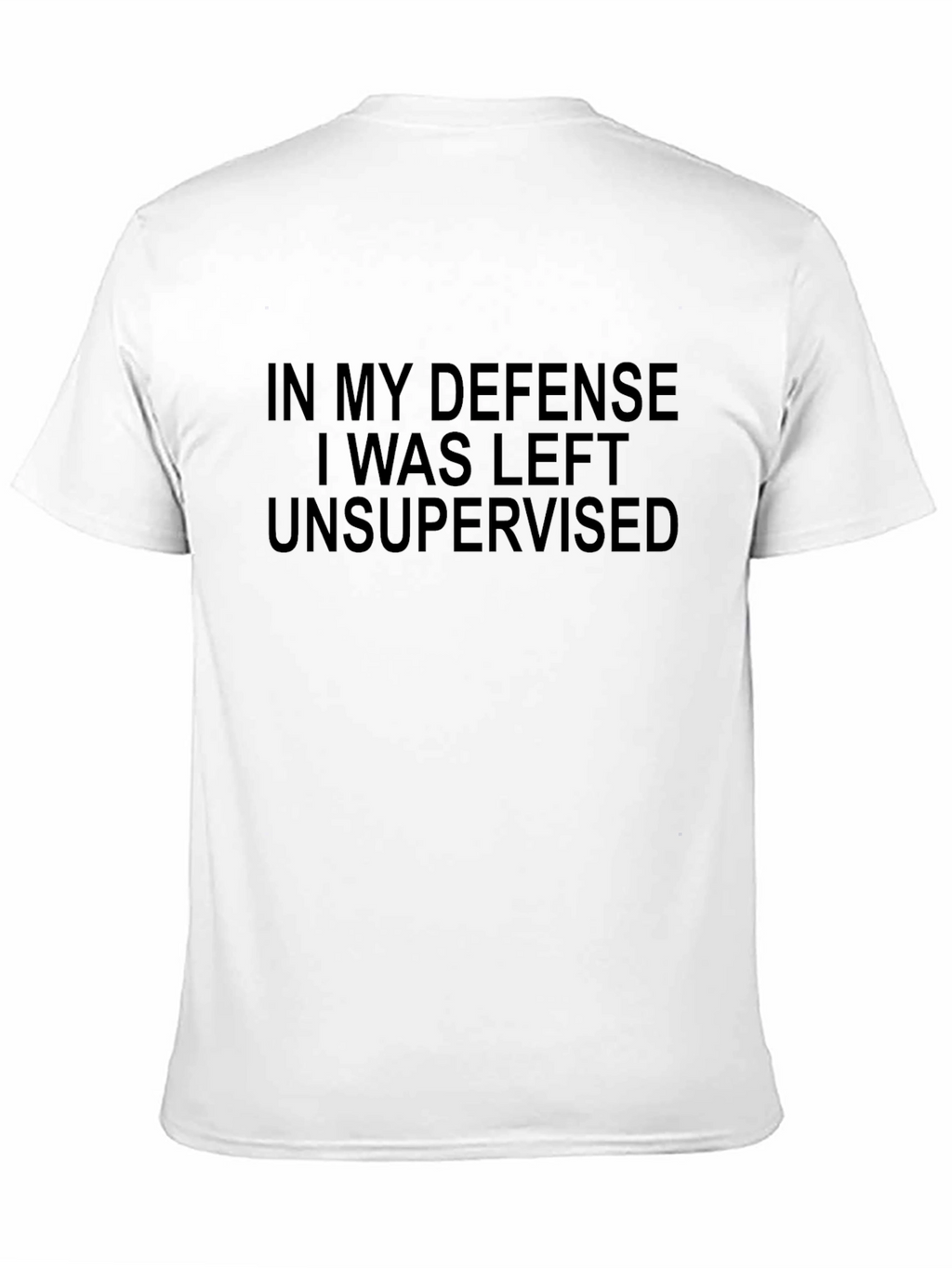 In My Defense Funny Graphic T-Shirt