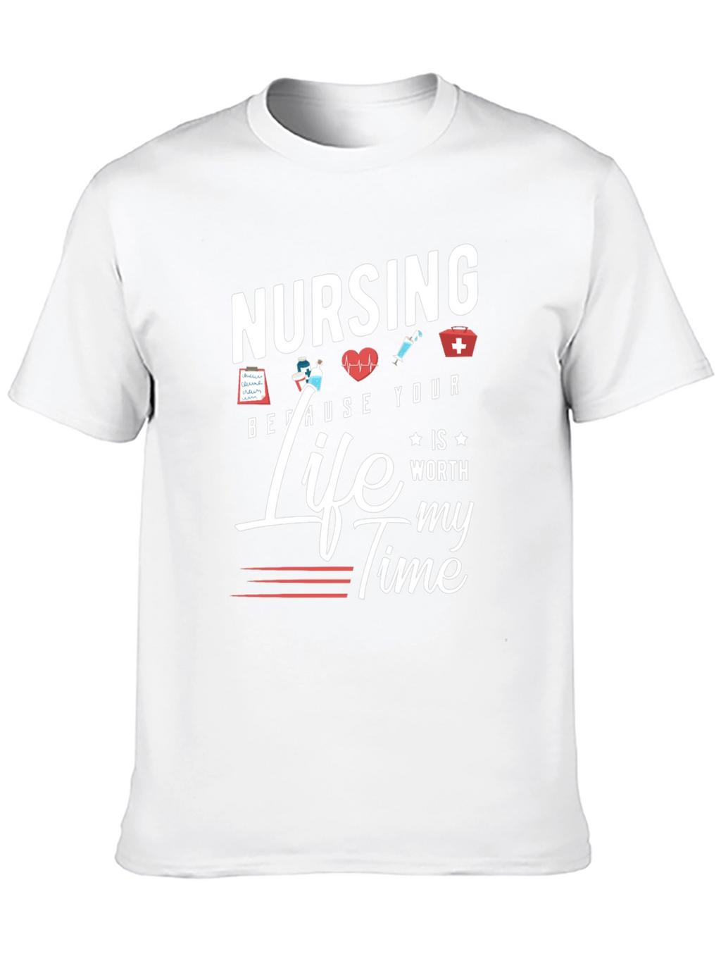 Nursing is Worth My Time T-Shirt