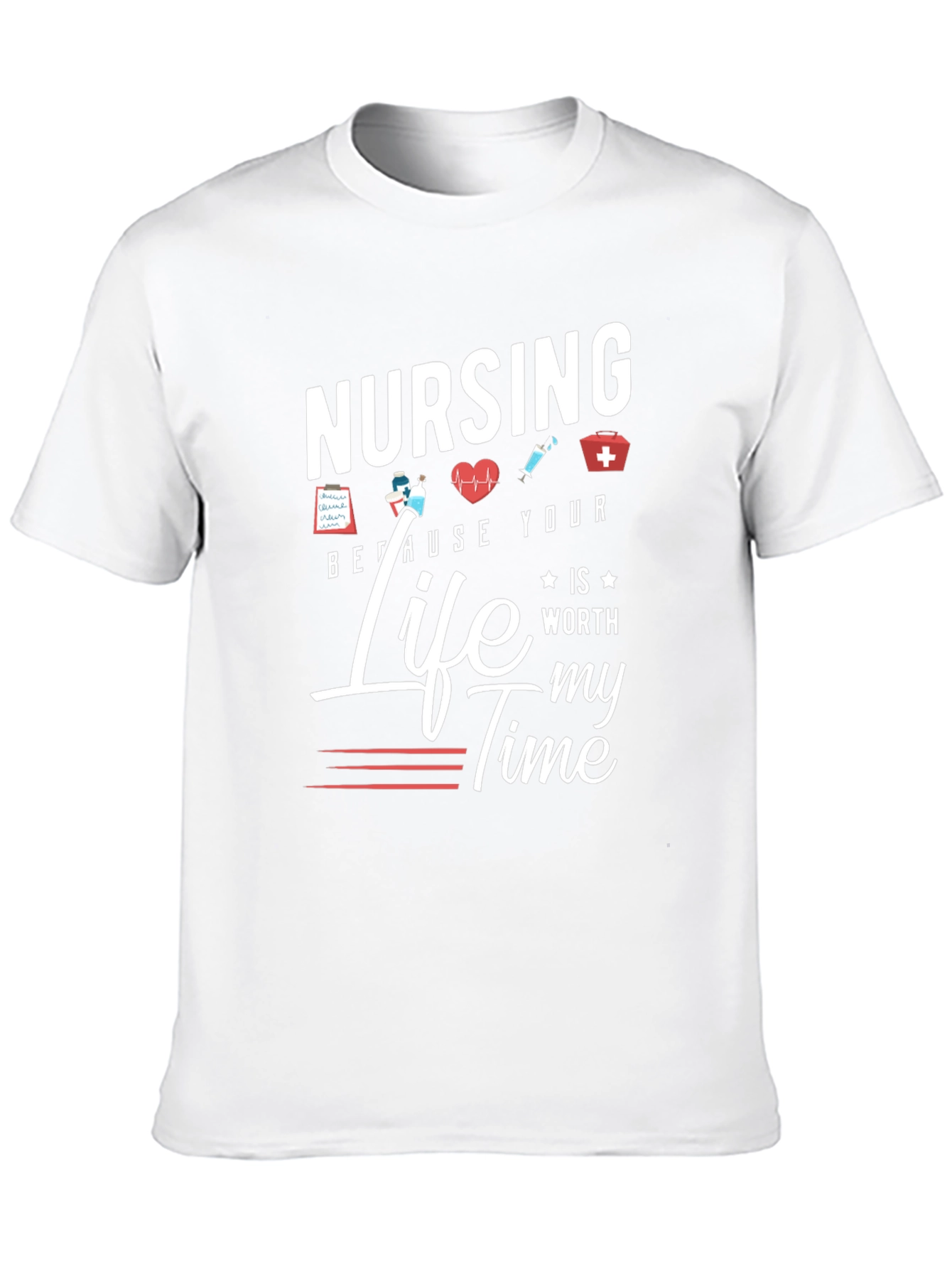 Nursing is Worth My Time T-Shirt