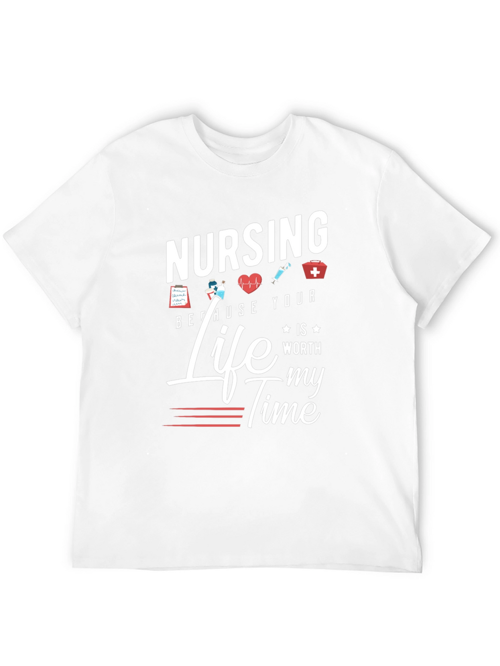 Nursing is Worth My Time T-Shirt