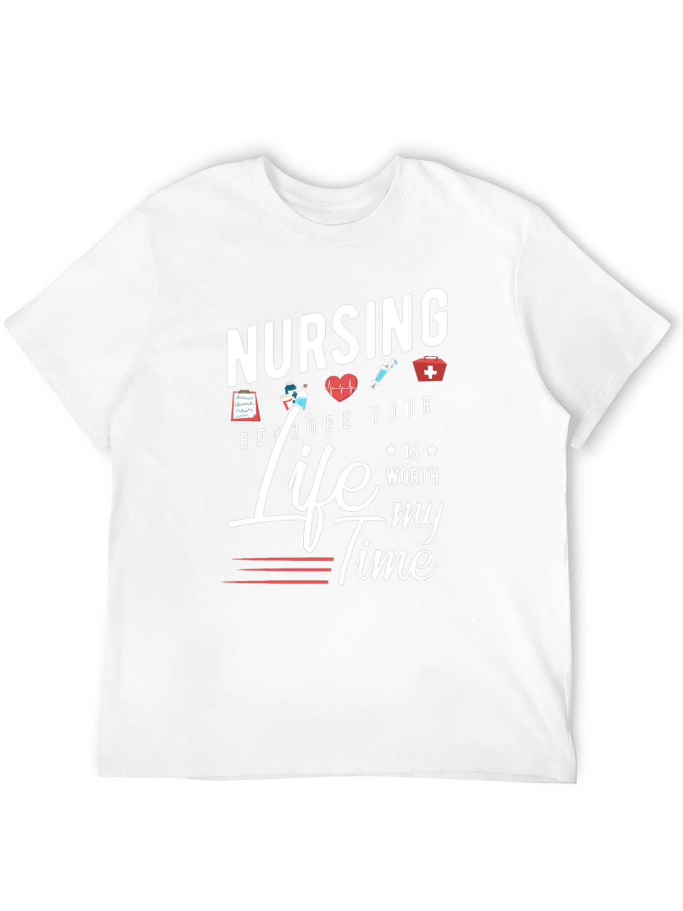 Nursing is Worth My Time T-Shirt