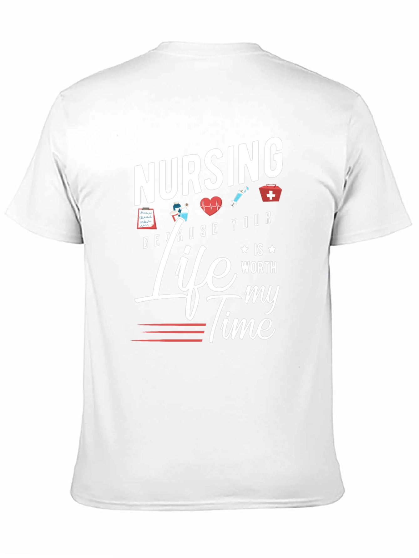 Nursing is Worth My Time T-Shirt