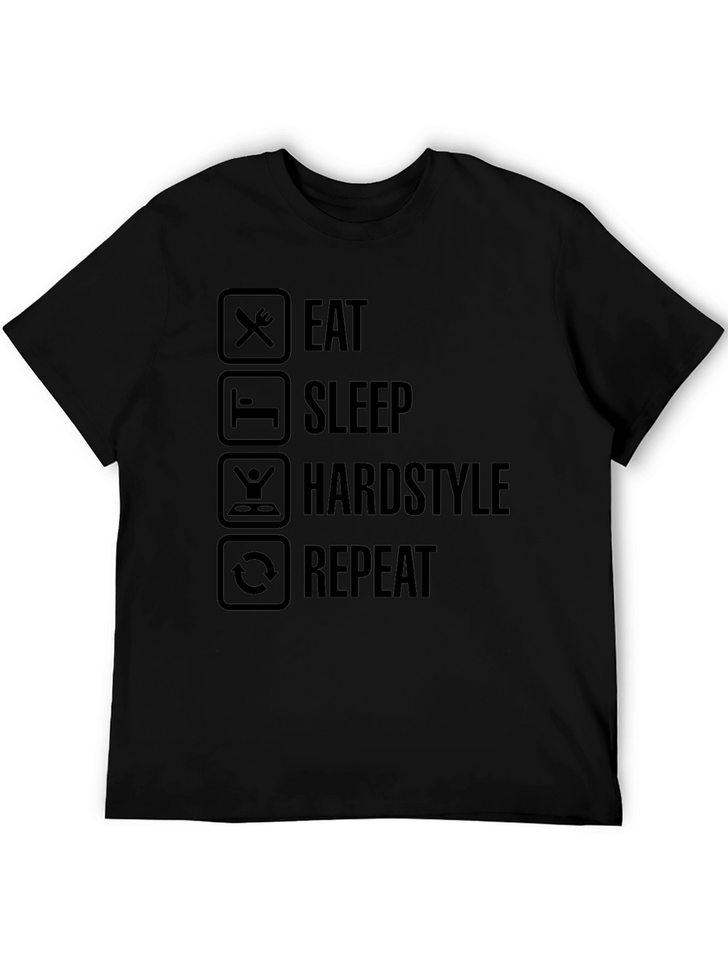 Eat Sleep Hardstyle Repeat Black Graphic Tee
