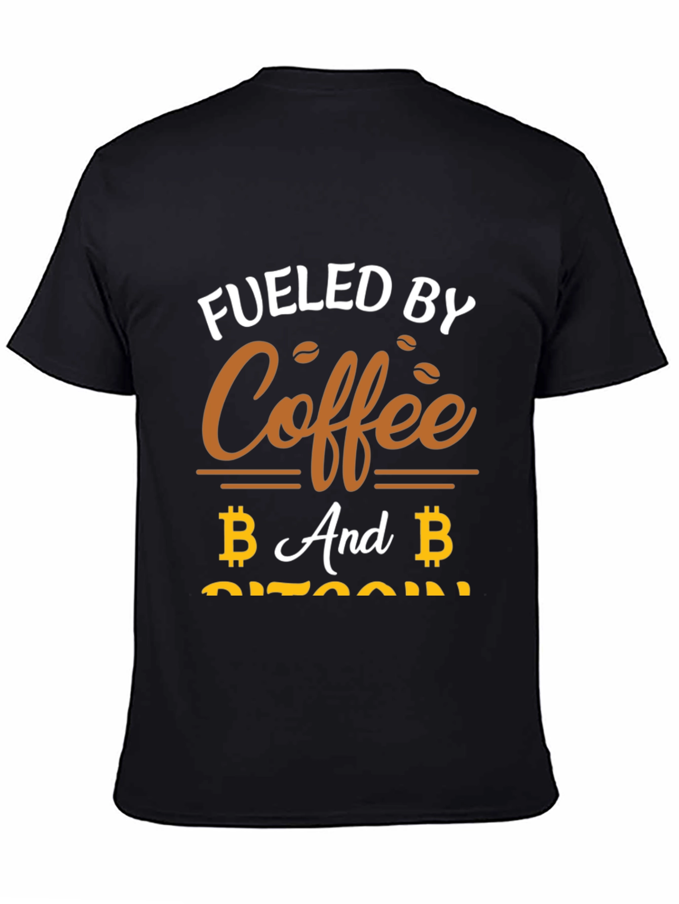 Fueled By Coffee and Bitcoin T-Shirt