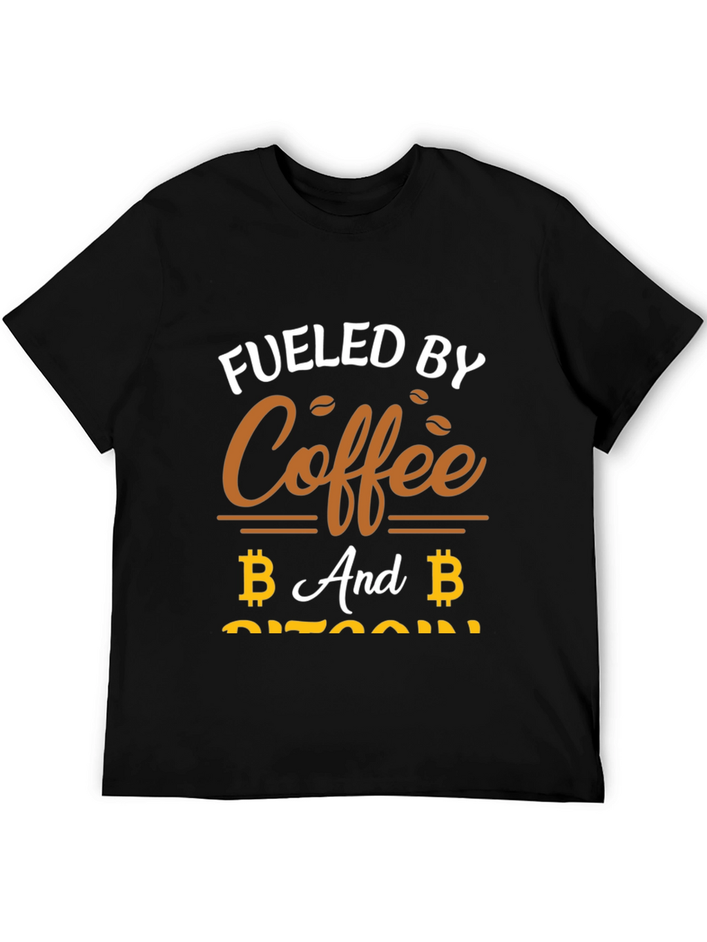 Fueled By Coffee and Bitcoin T-Shirt