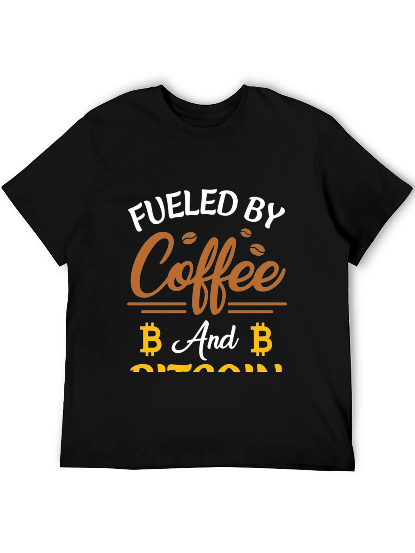 Fueled By Coffee and Bitcoin T-Shirt