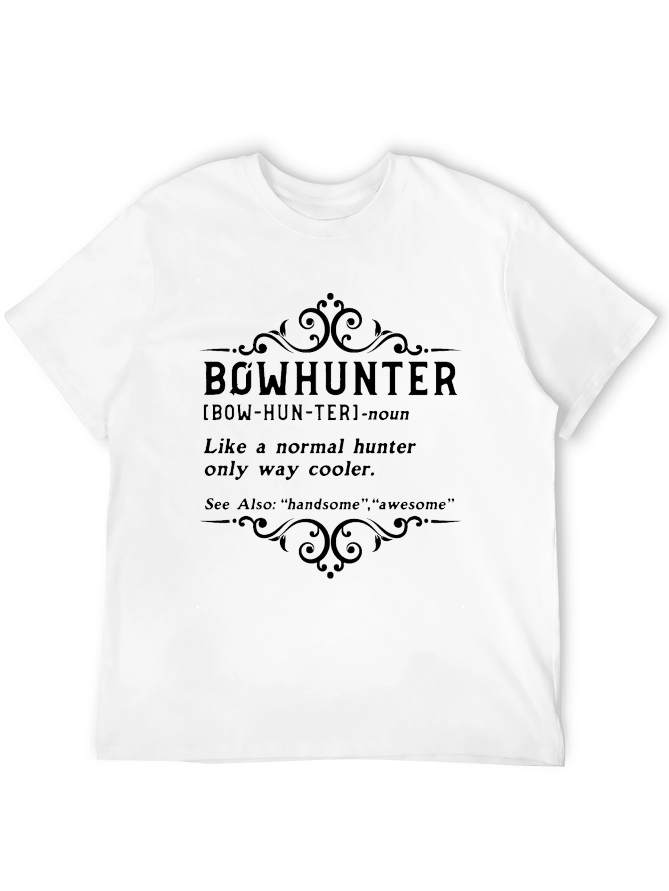Bowhunter Definition Graphic T-Shirt