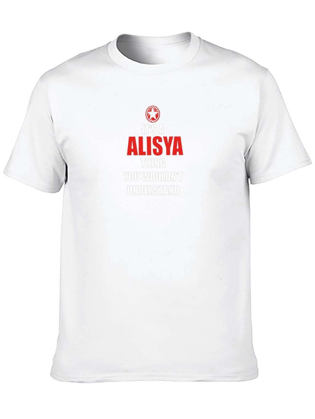 Its a Alisya Thing T-Shirt