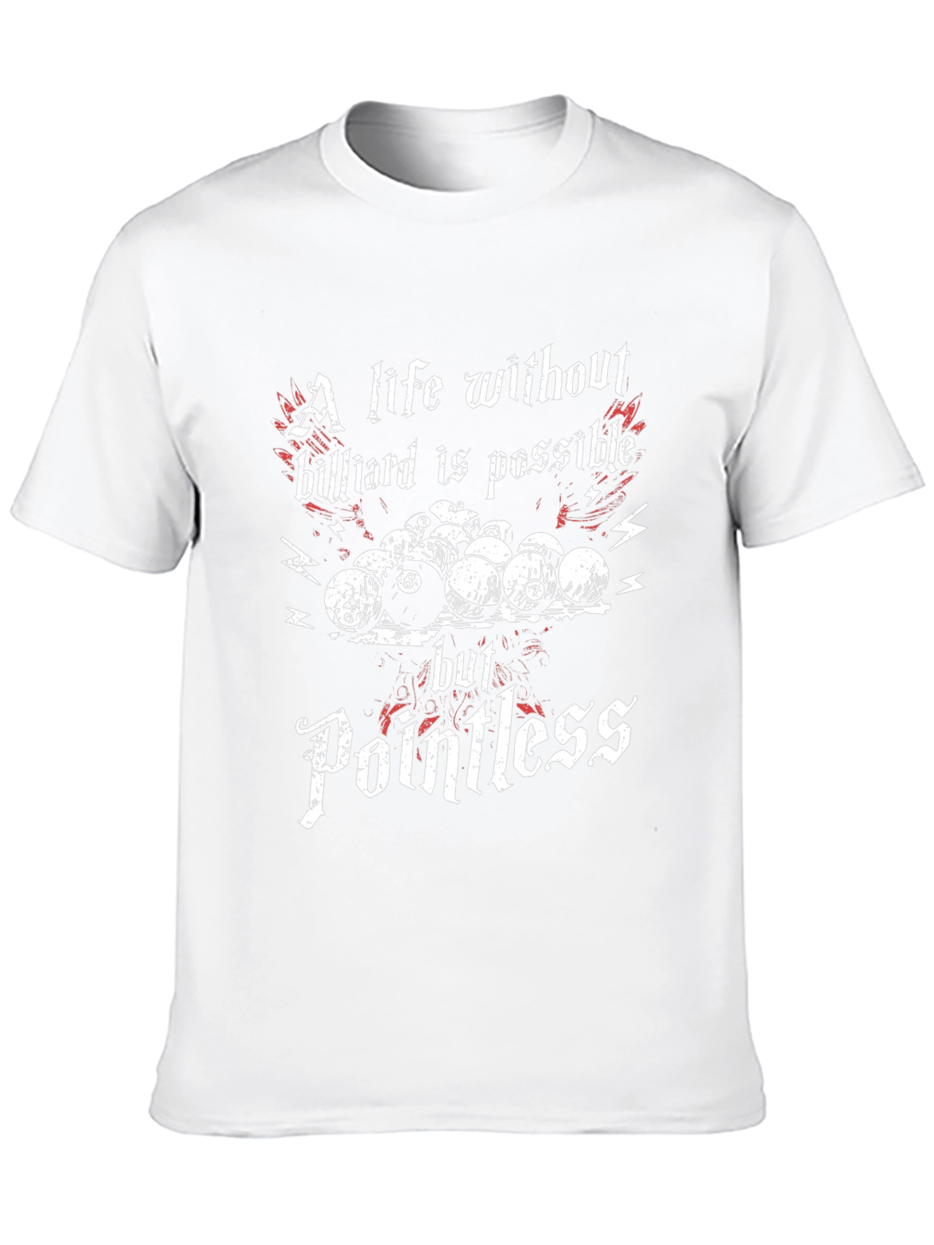 Billiard T-Shirt: A Life Without Billiard is Pointless Tee