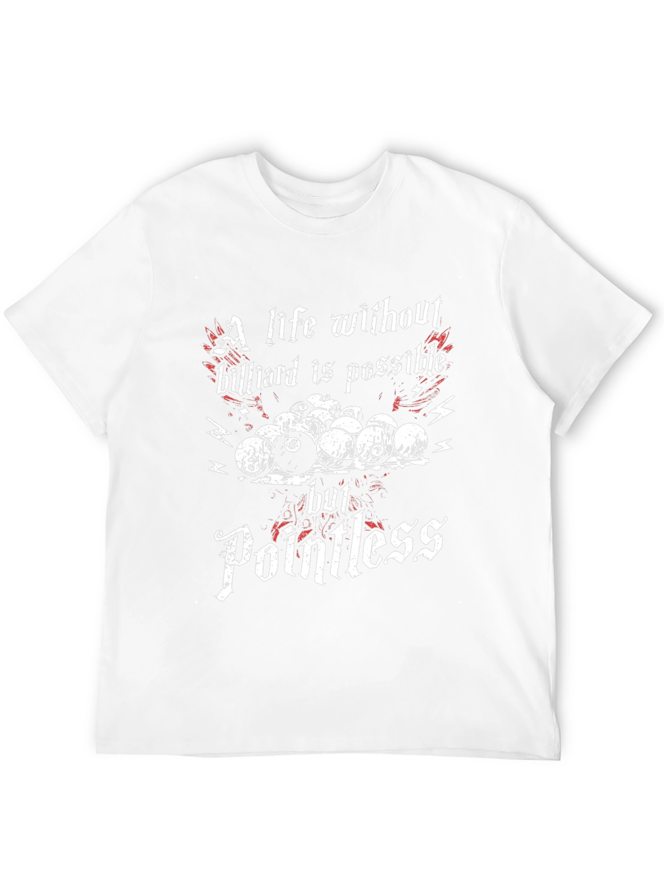 Billiard T-Shirt: A Life Without Billiard is Pointless Tee