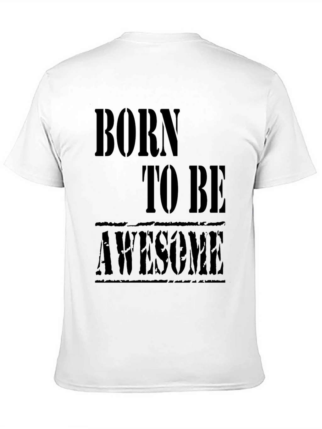 Born to be Awesome Black T-Shirt