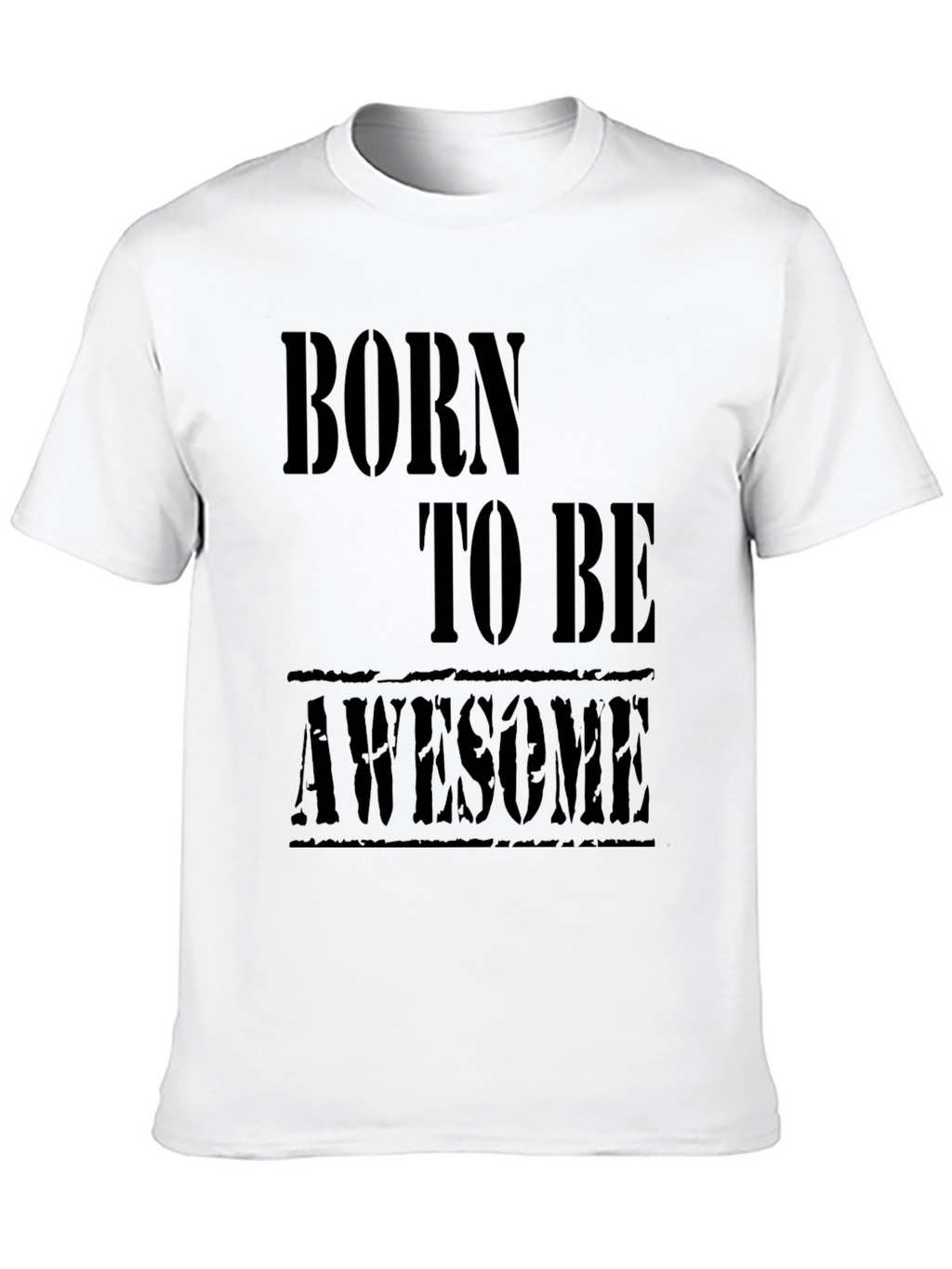 Born to be Awesome Black T-Shirt