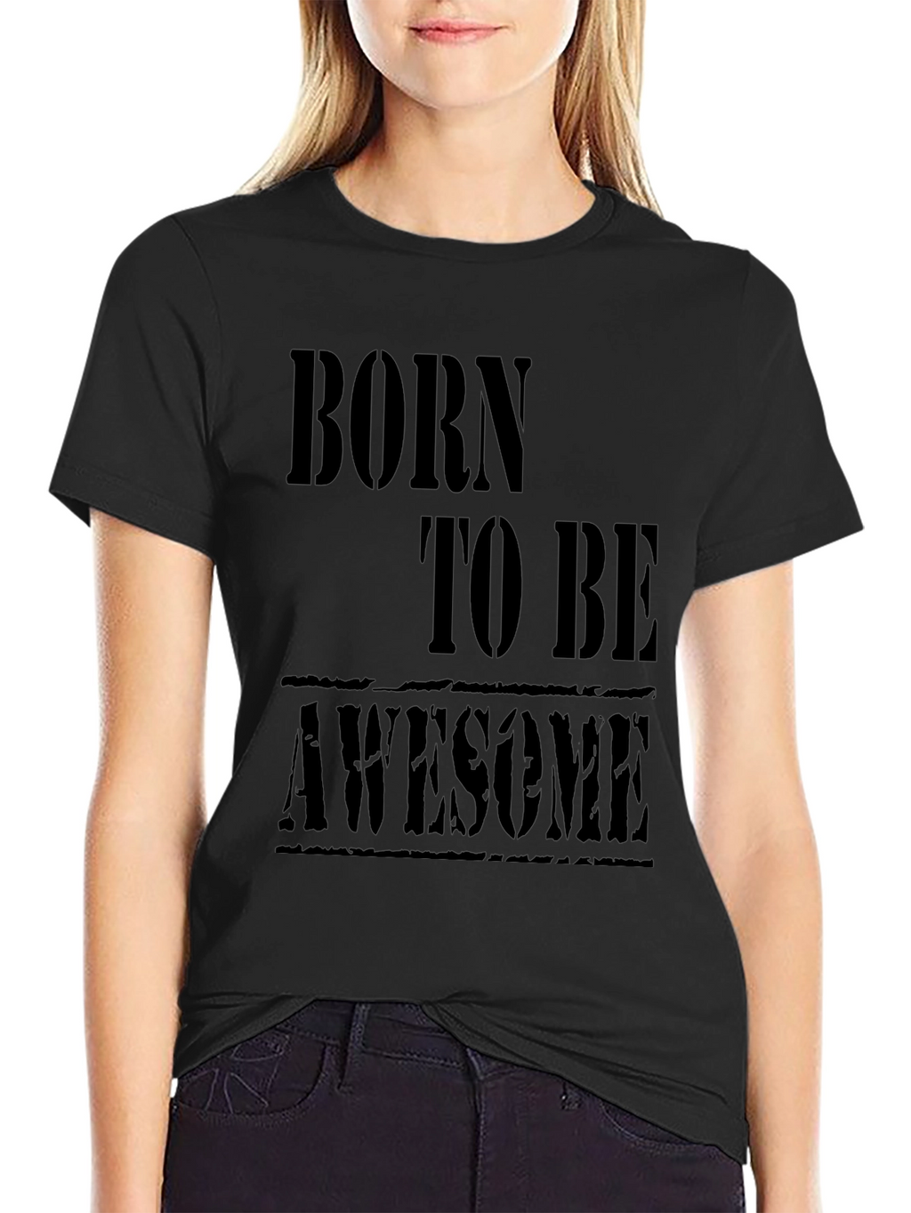 Born to be Awesome Black T-Shirt