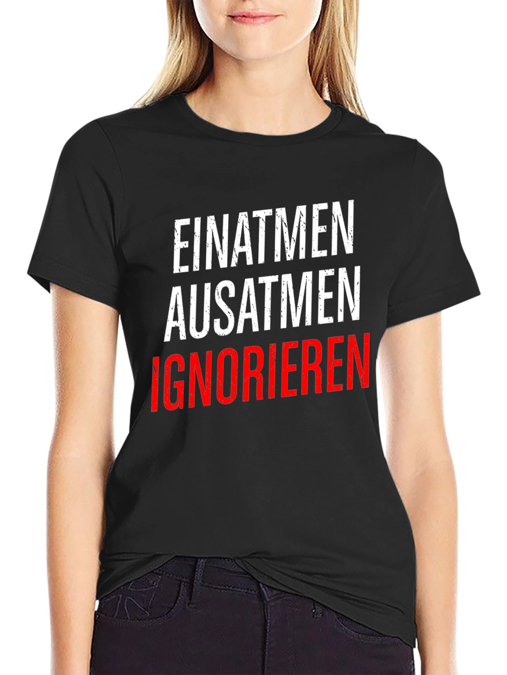 Einatmen Ausatmen Ignorieren T-Shirt