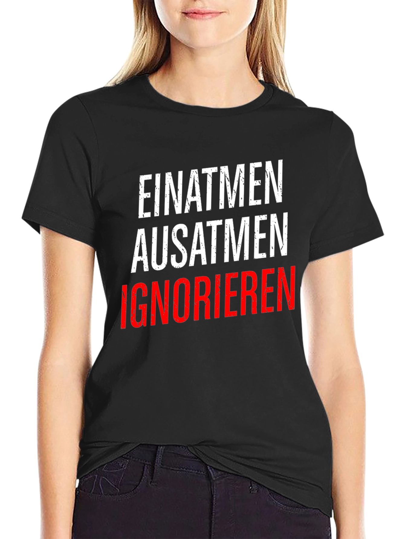 Einatmen Ausatmen Ignorieren T-Shirt