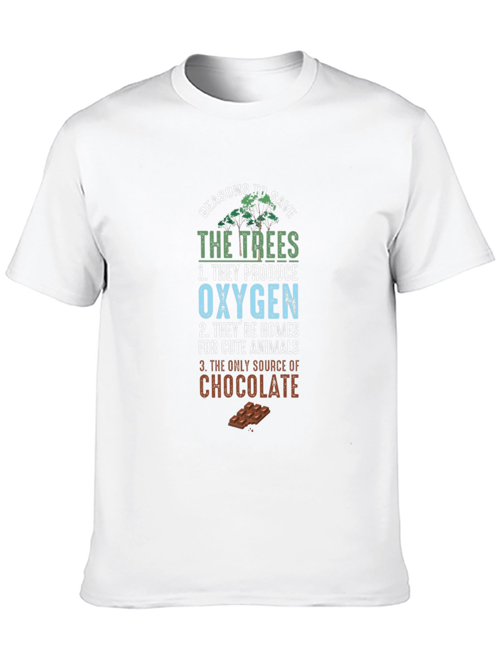 Reasons to Save the Trees Graphic Tee