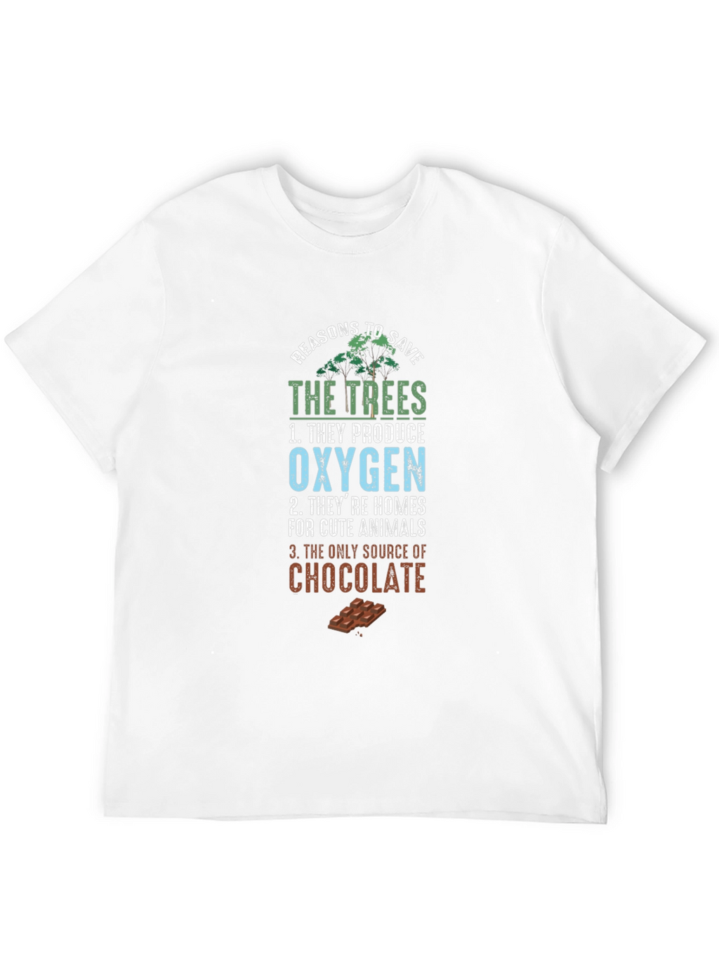 Reasons to Save the Trees Graphic Tee