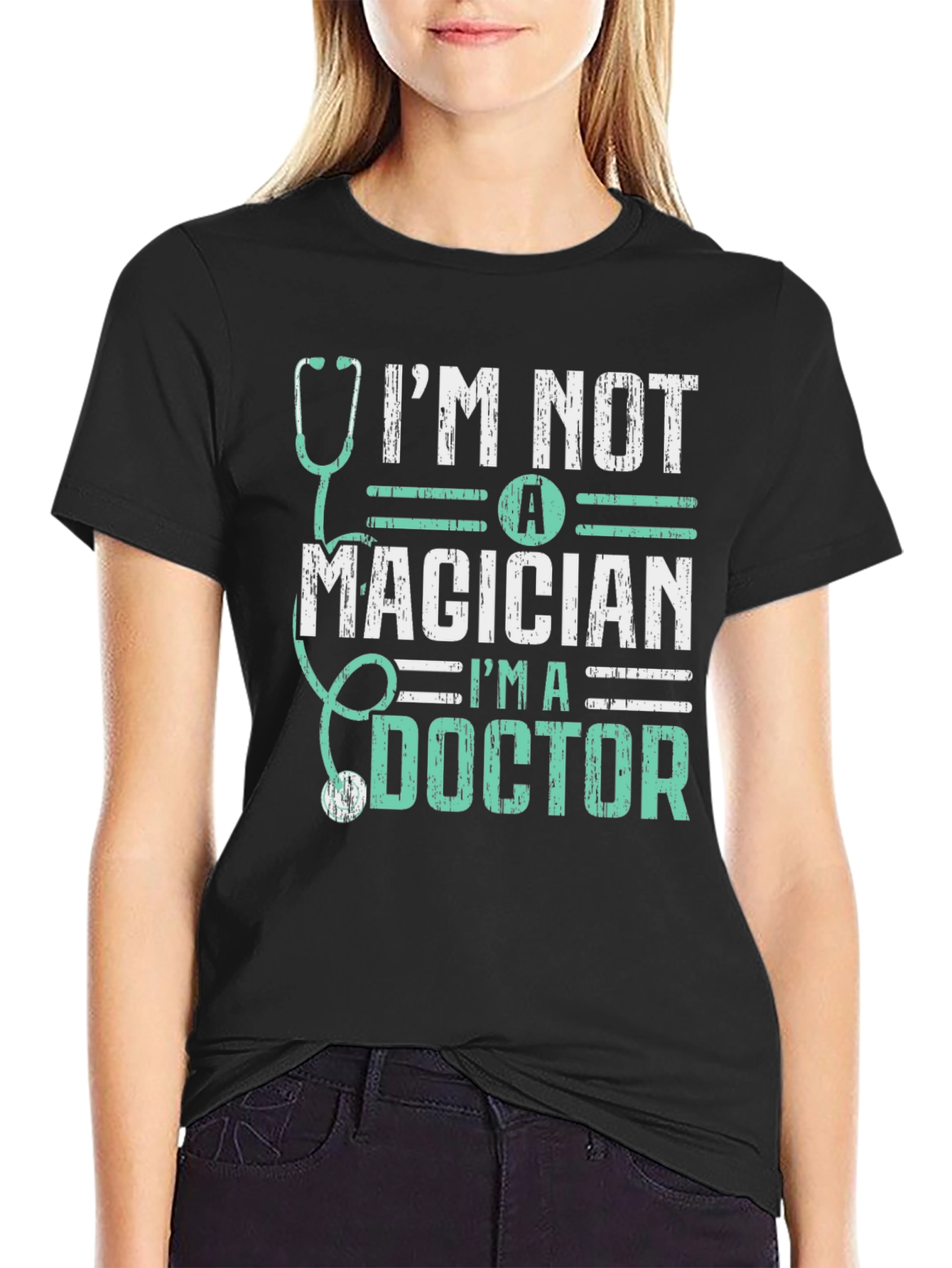 Im Not A Magician Im A Doctor T-Shirt