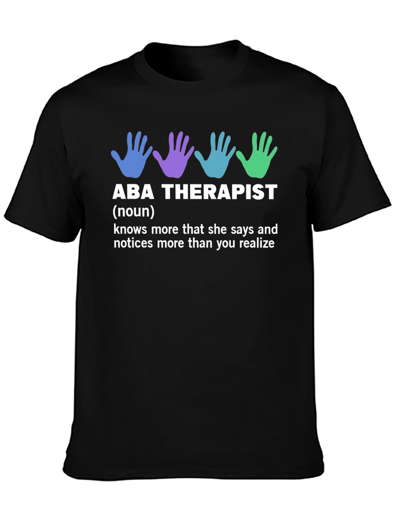 ABA Therapist Definition T-Shirt