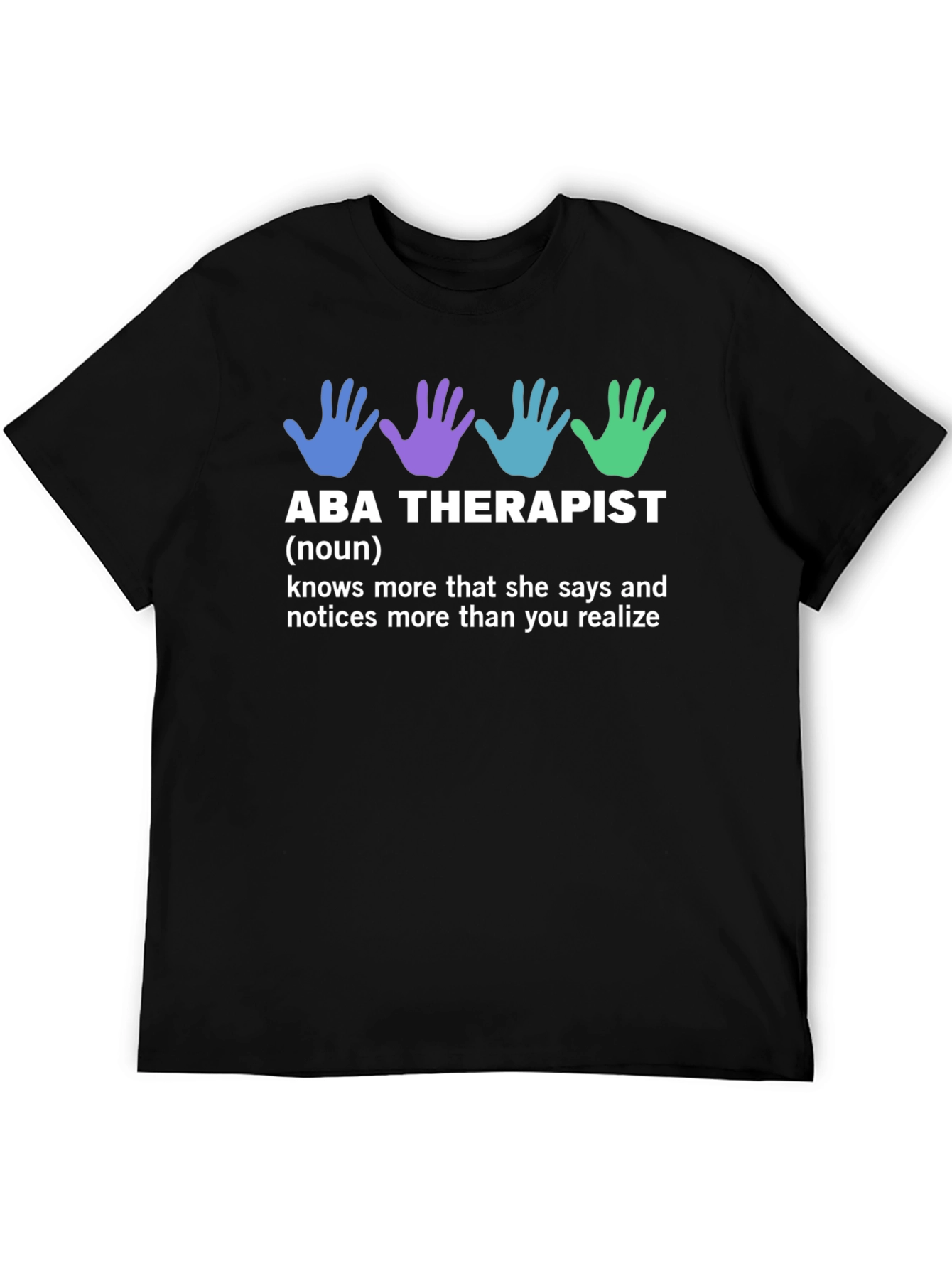 ABA Therapist Definition T-Shirt