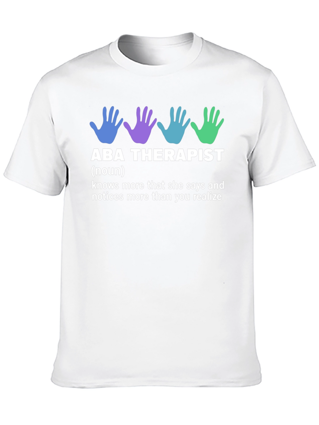 ABA Therapist Definition T-Shirt