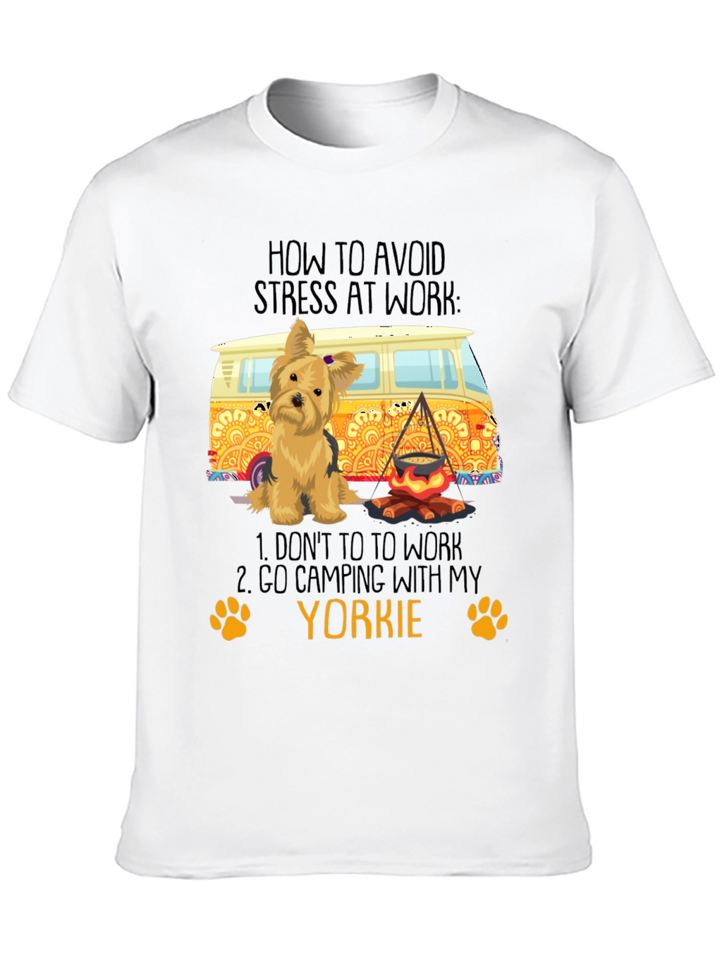 Avoid Stress Yorkie Camping T-Shirt