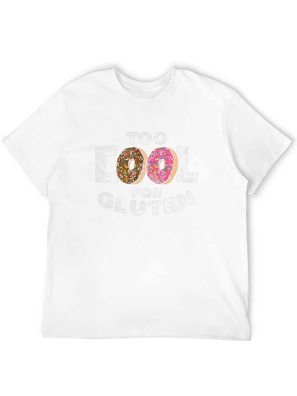 Too Cool For Gluten Donut T-Shirt