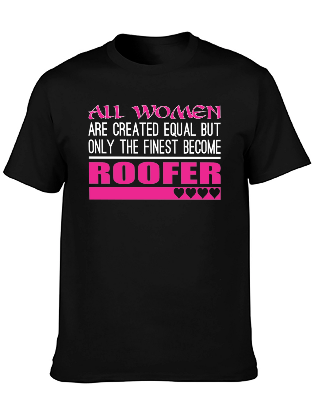 Finest Women Roofer T-Shirt - Black
