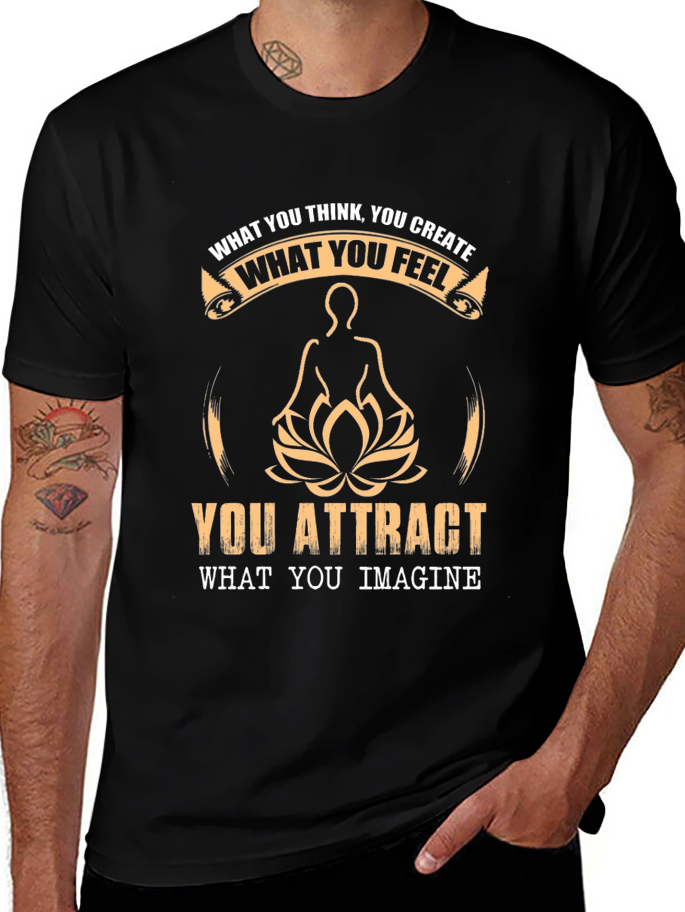 Inspirational T-Shirt - What You Think You Create