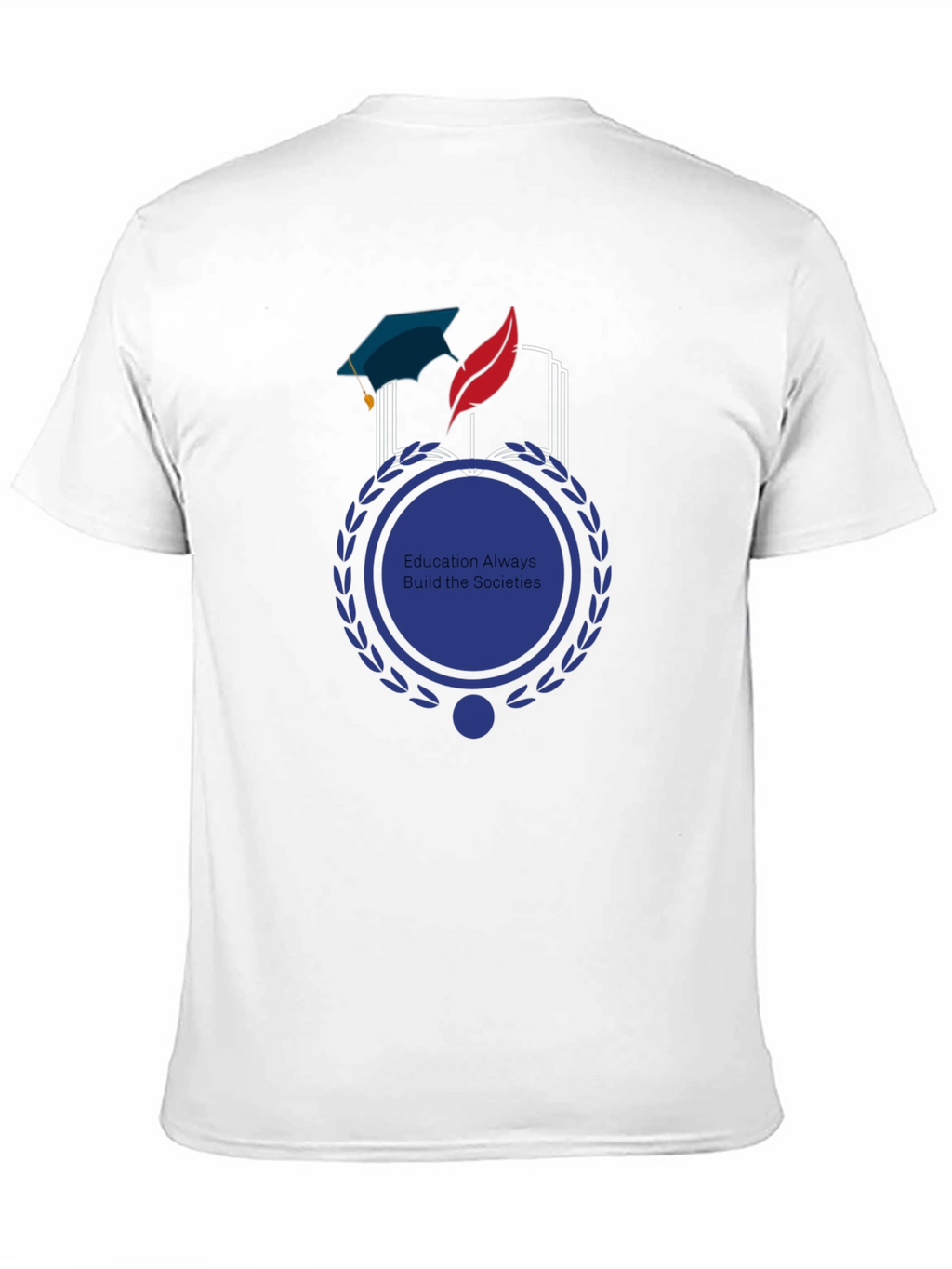 Education Builds Societies Graphic Tee