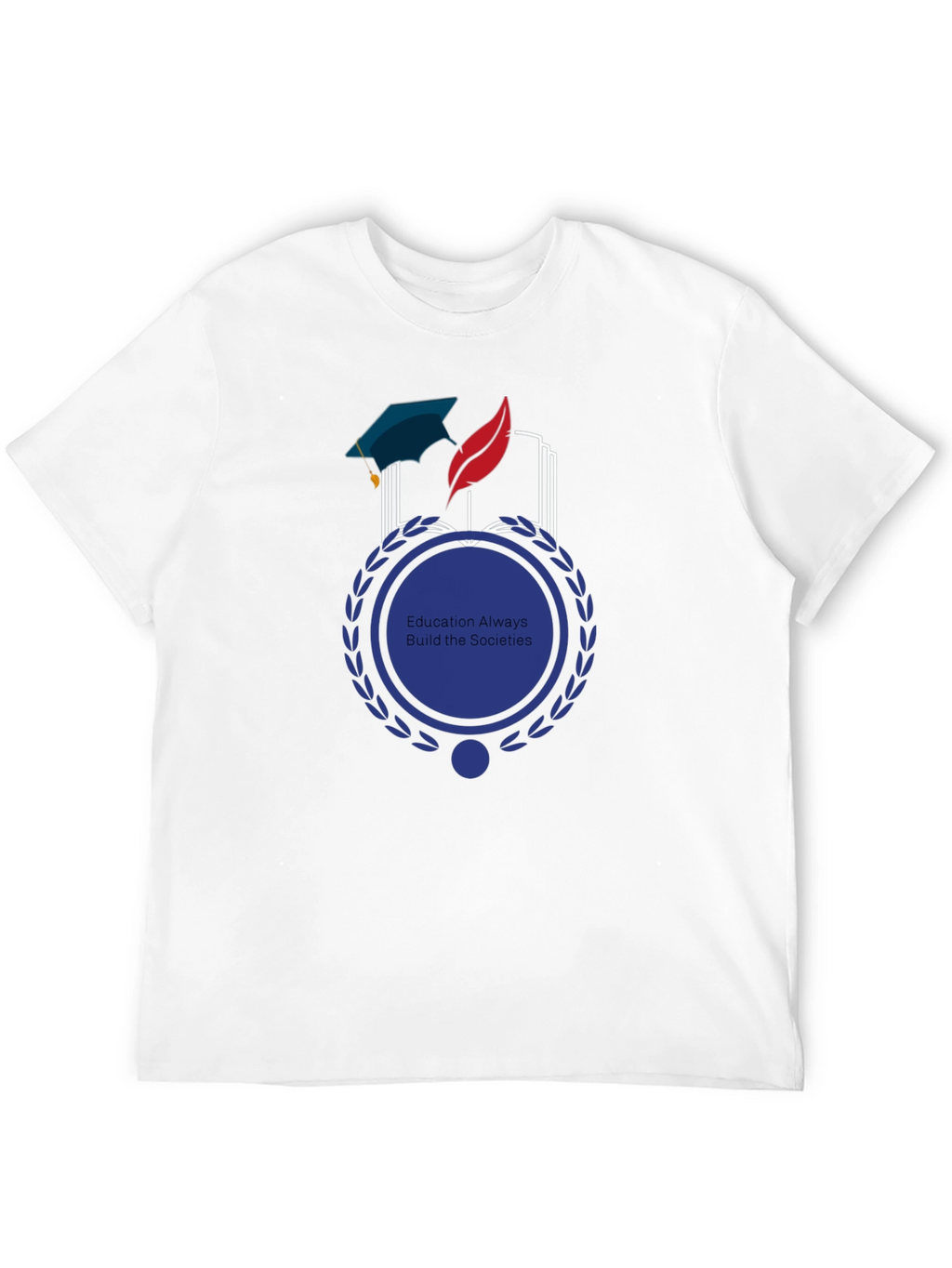 Education Builds Societies Graphic Tee
