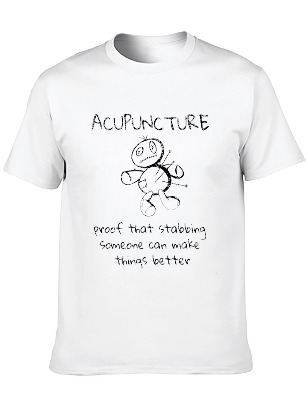 Acupuncture Humor T-Shirt