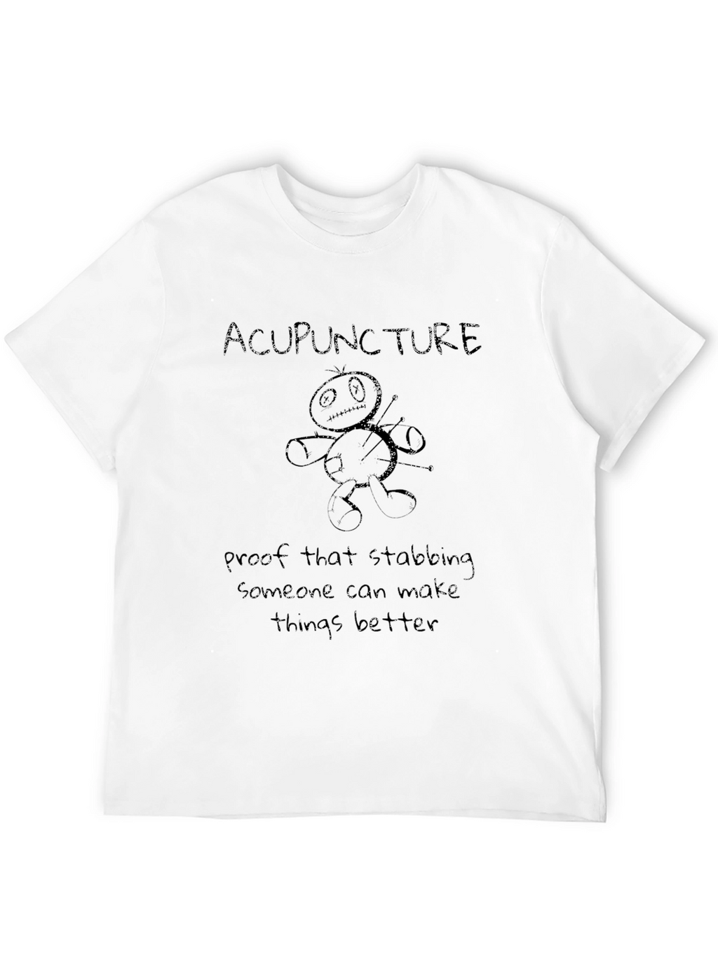 Acupuncture Humor T-Shirt