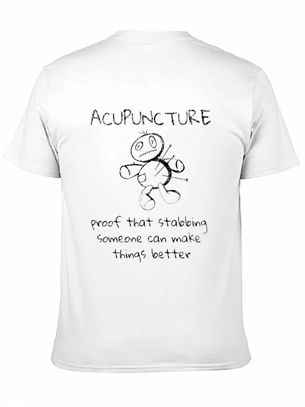 Acupuncture Humor T-Shirt