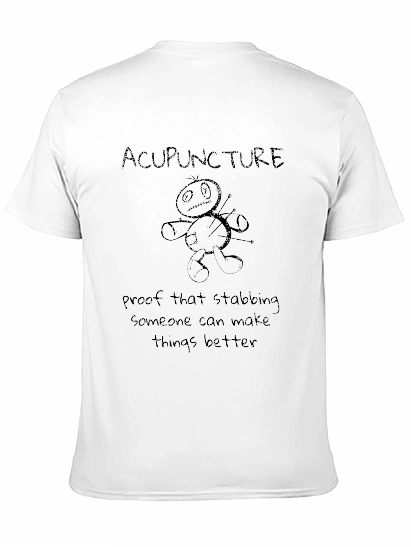 Acupuncture Humor T-Shirt