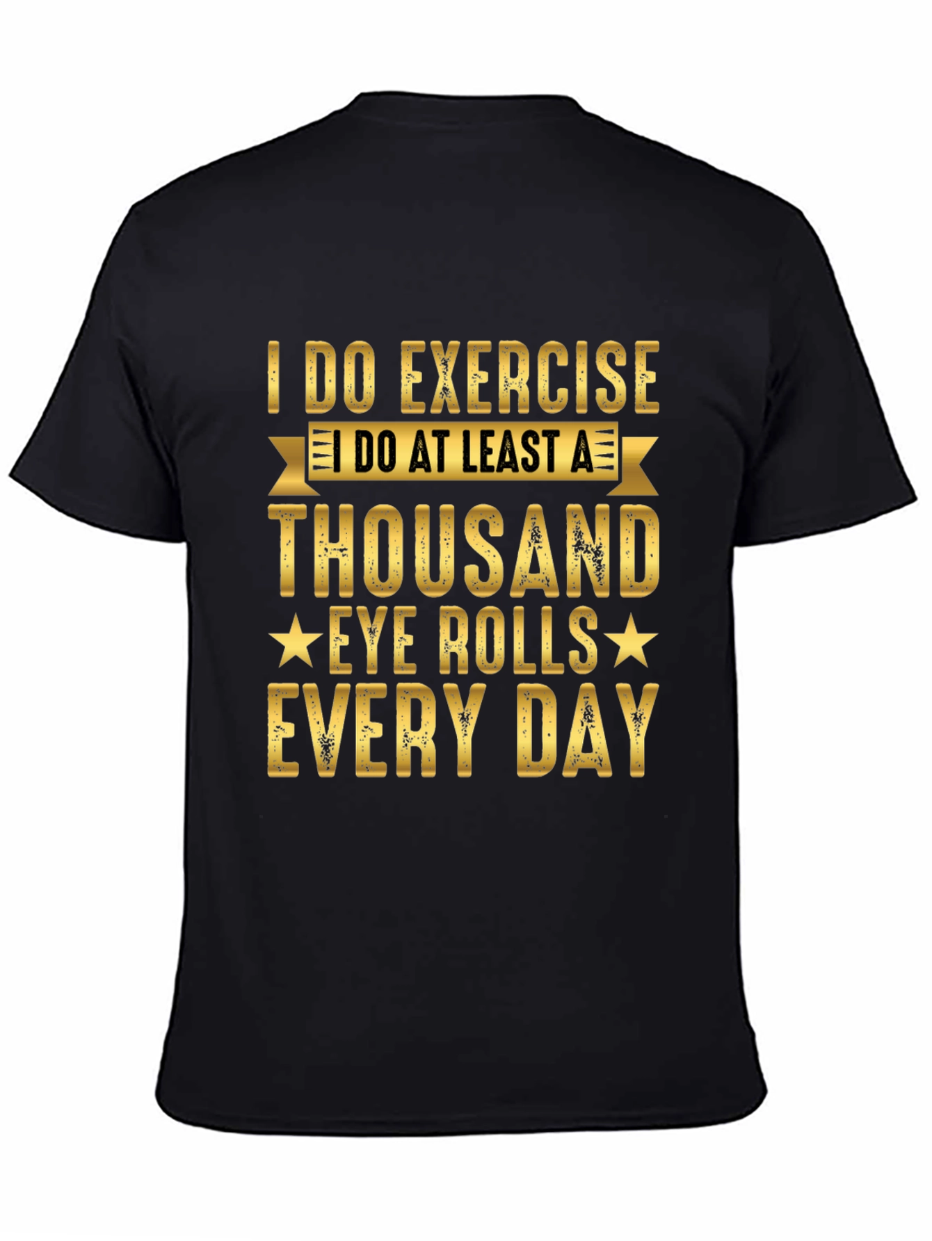 Funny Exercise Eye Rolls Graphic Tee