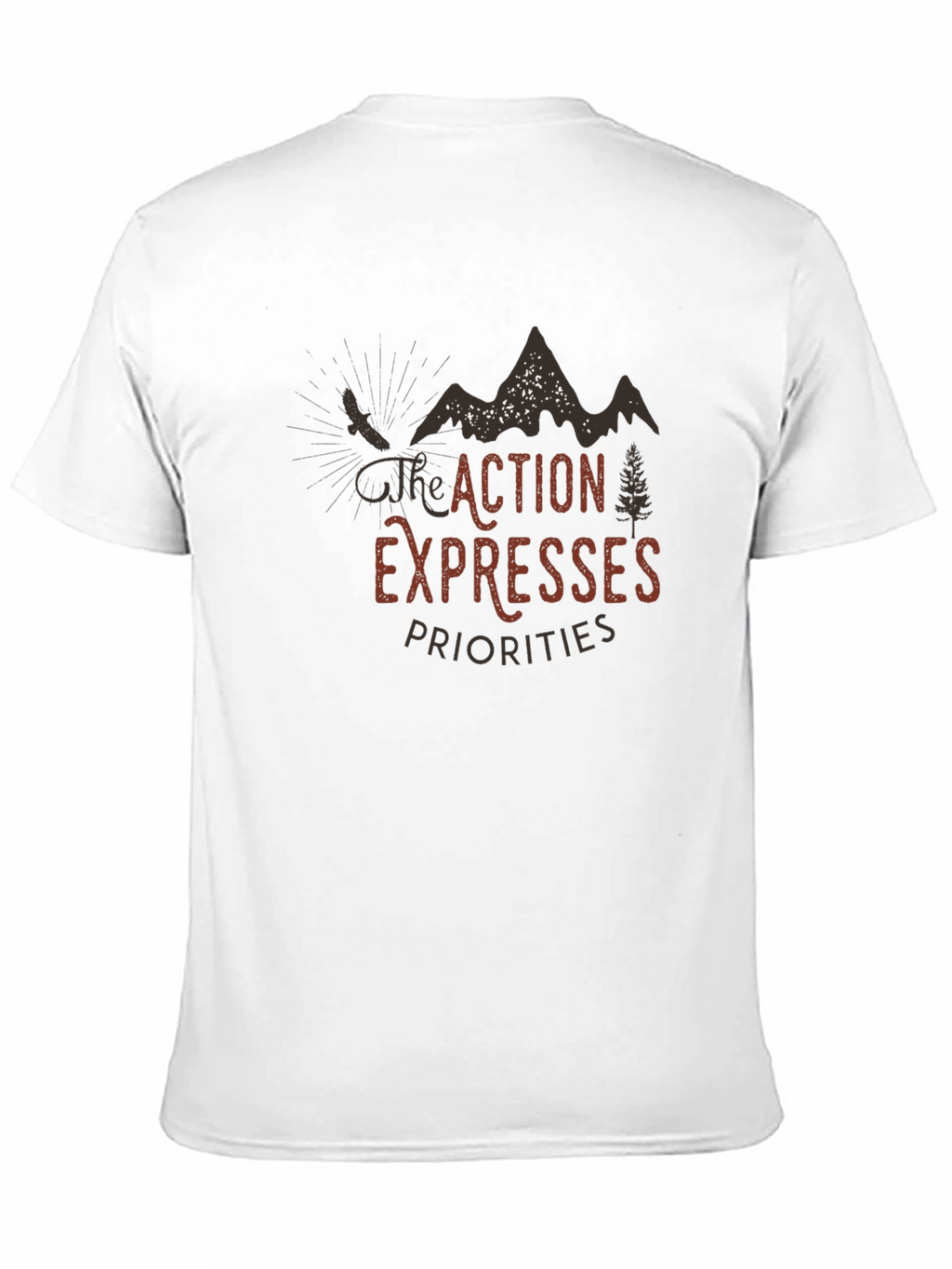 Action Expresses Priorities Graphic Tee